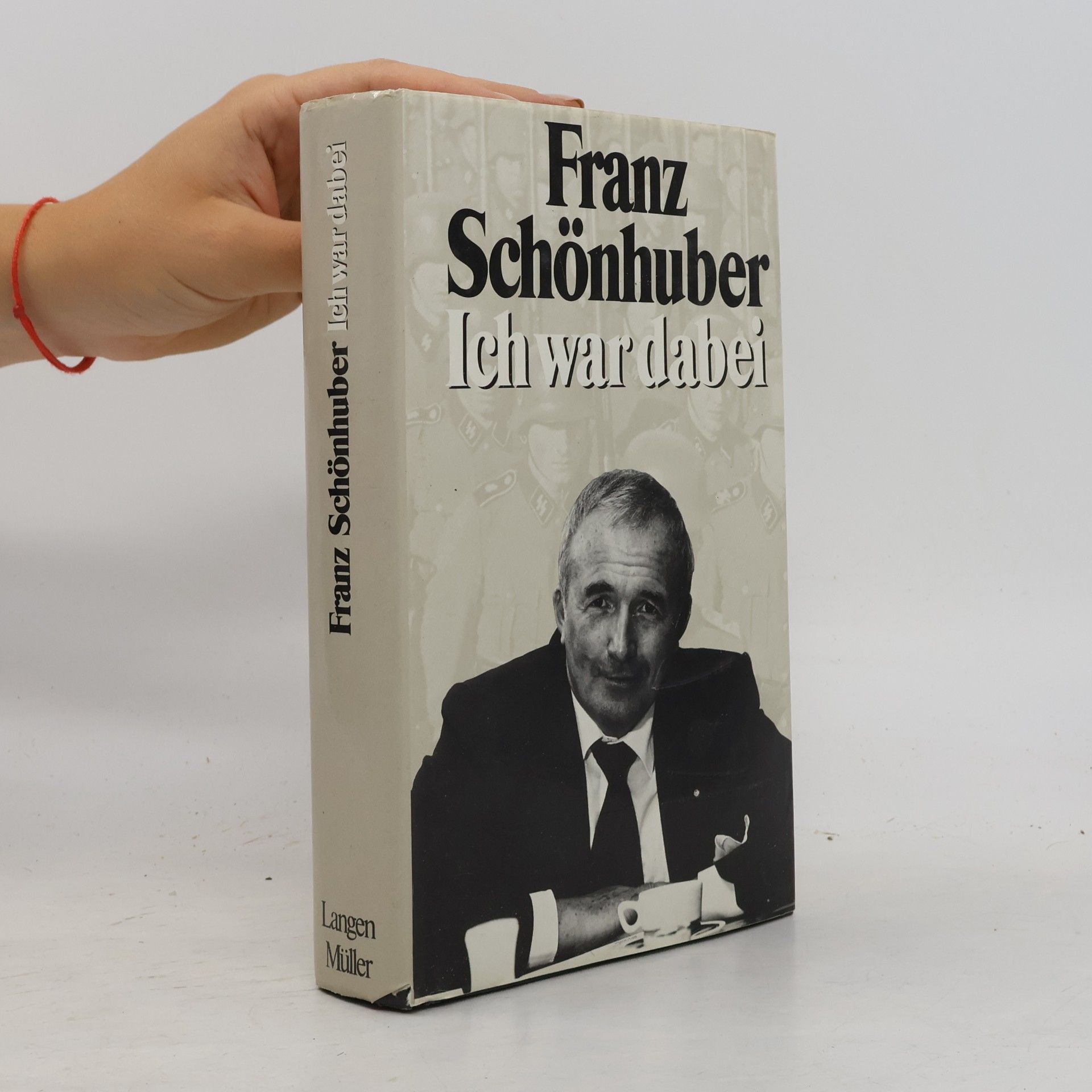 Franz Schönhuber Ich war dabei