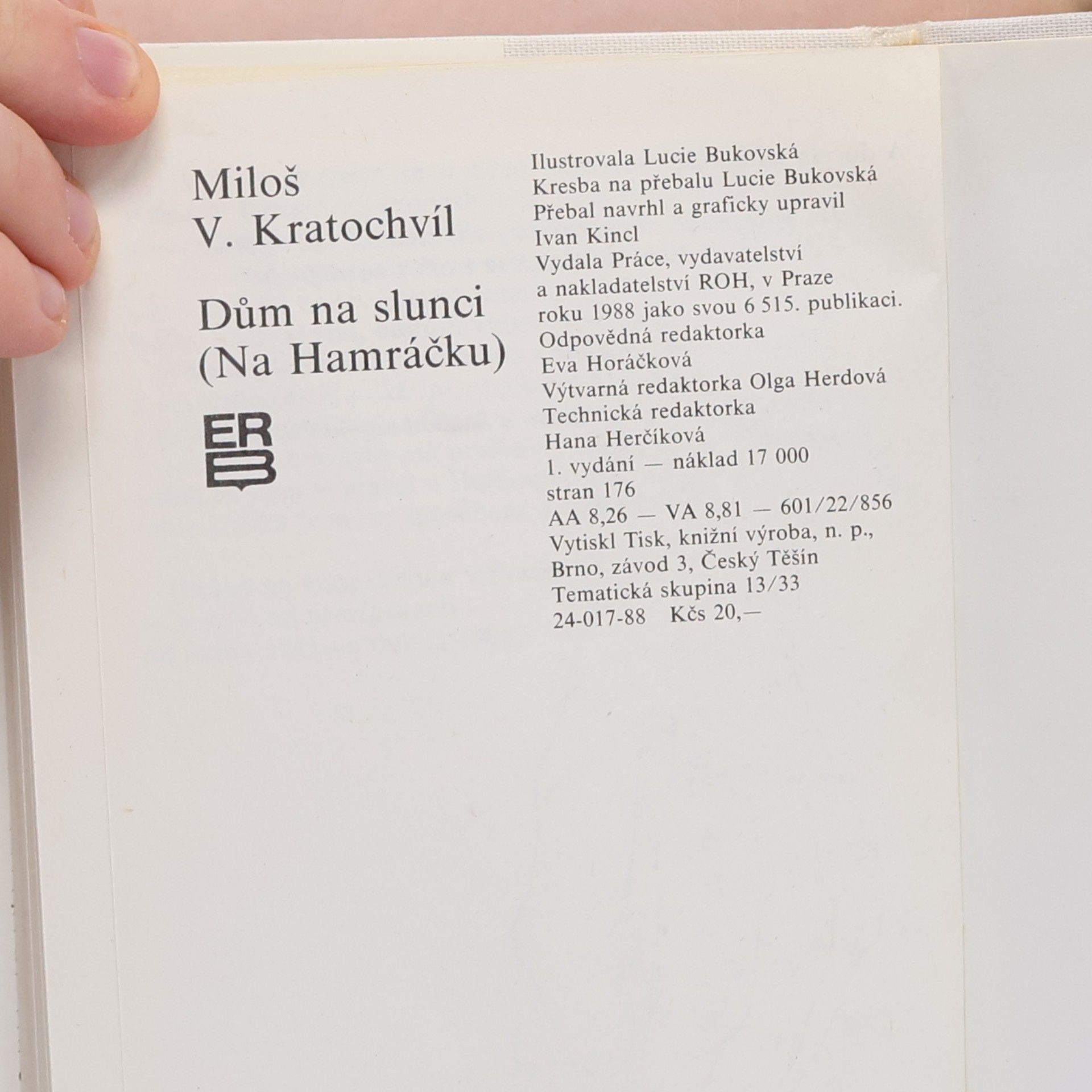 Miloš Václav Kratochvíl Dům na slunci