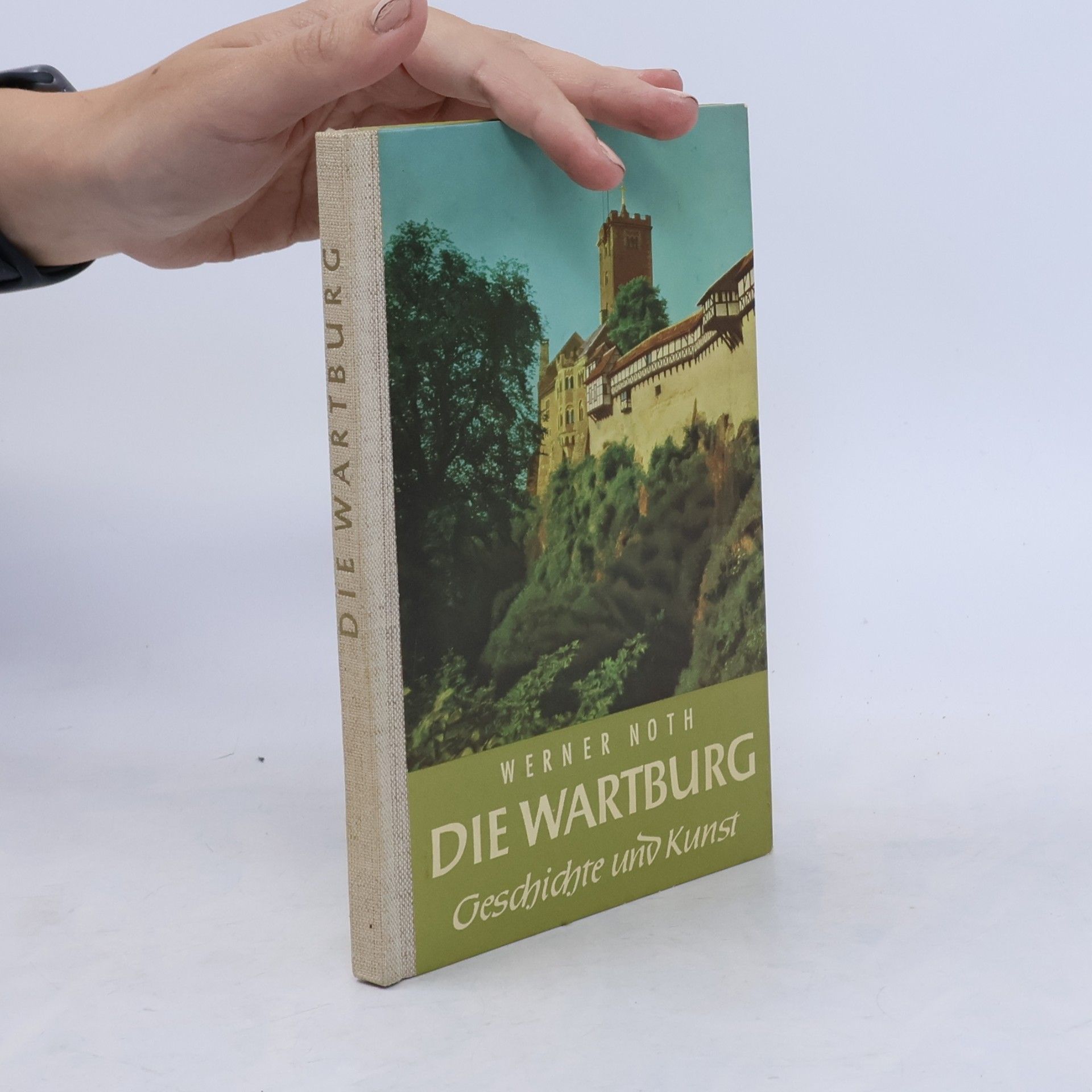 Werner Noth Die Wartburg