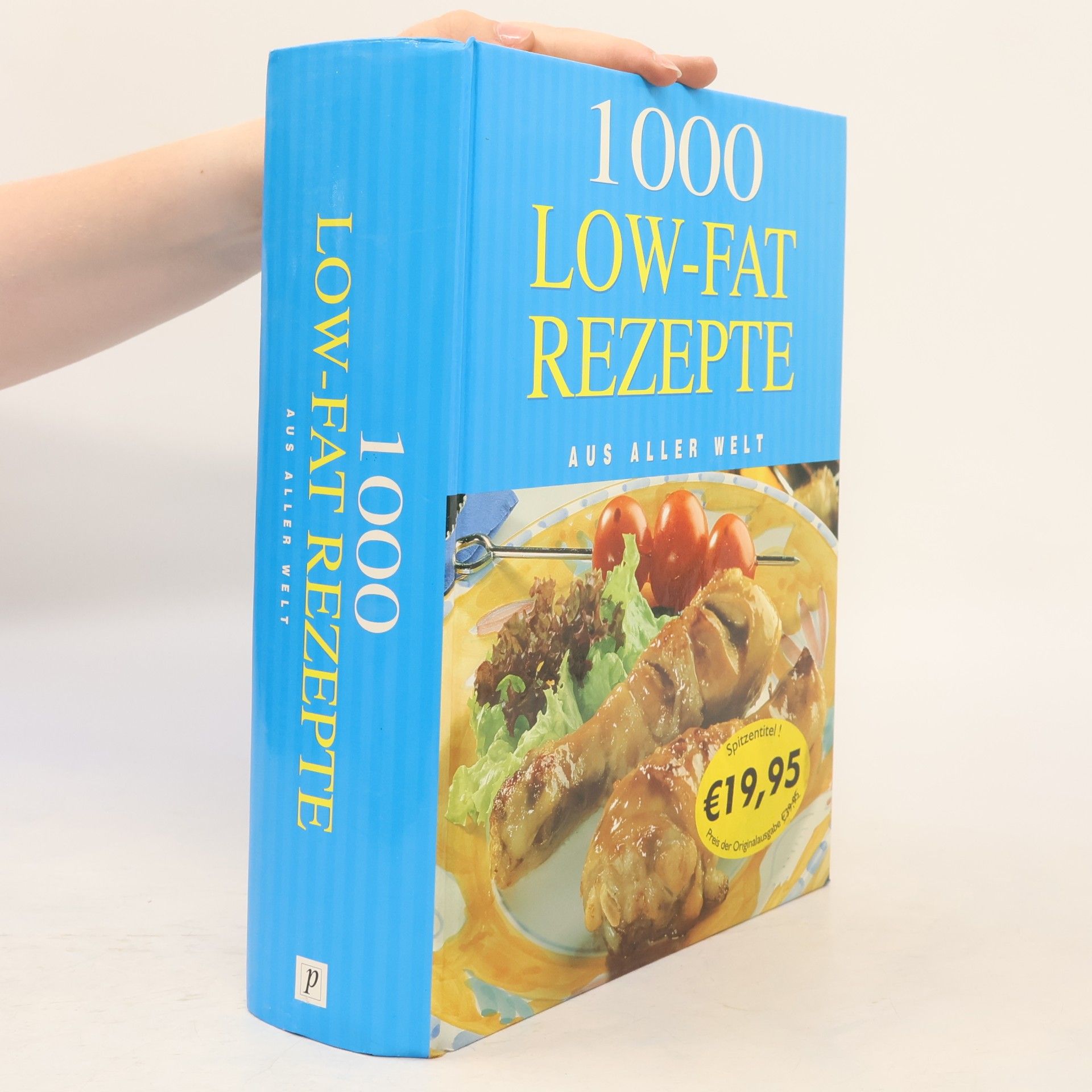 Autorenkollektiv 1000 Low Fat Rezepte