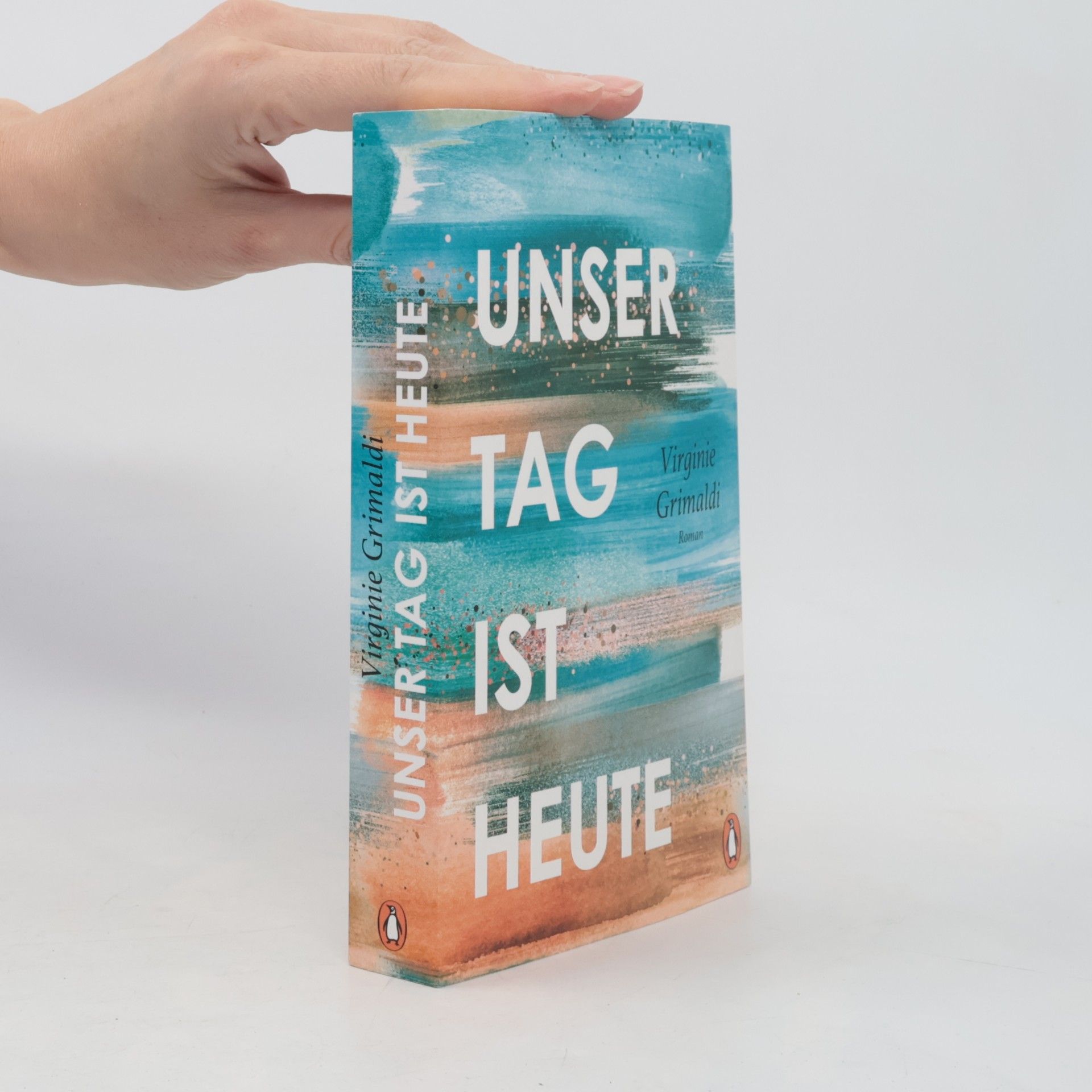 Virginie Grimaldi Unser Tag ist heute