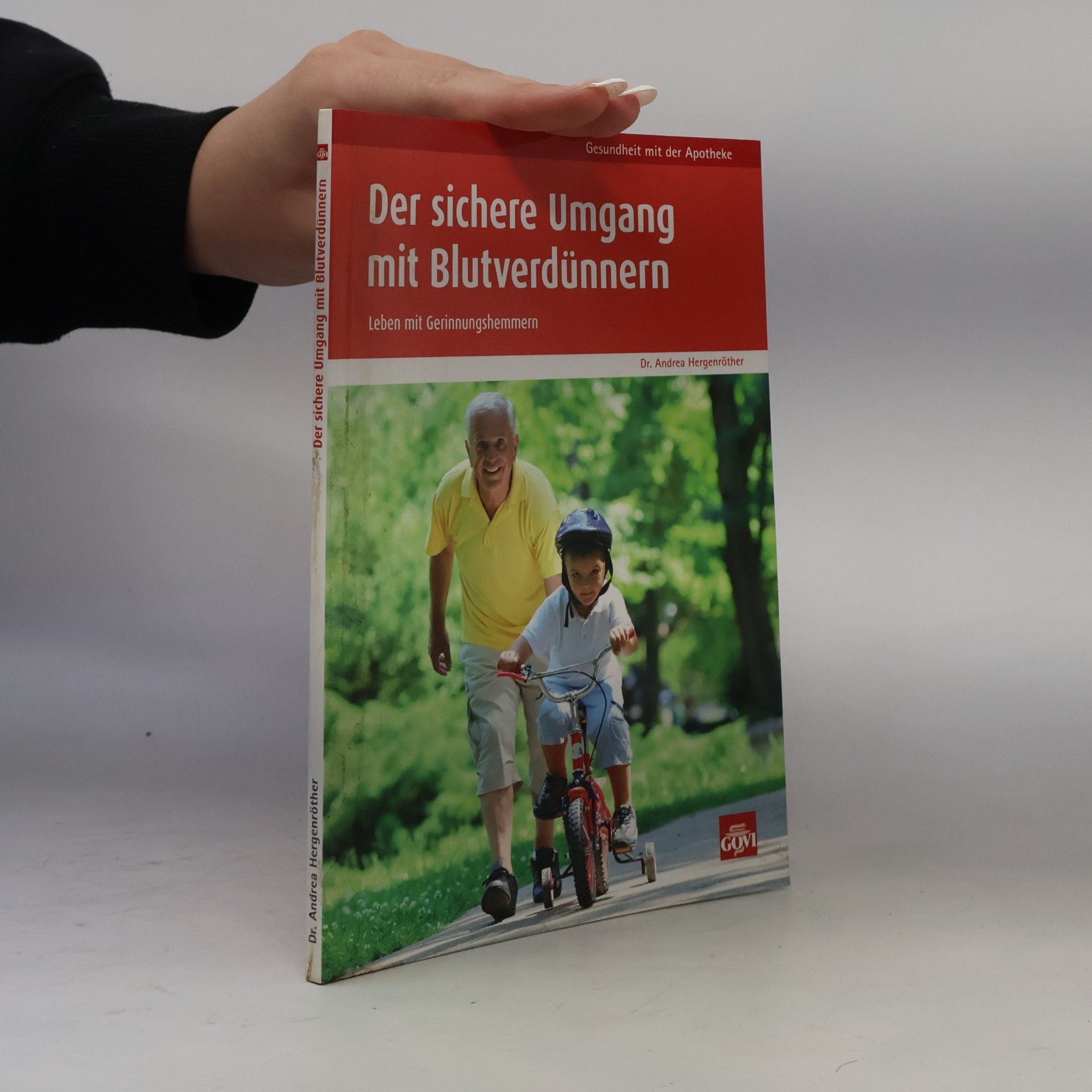Andrea Hergenröther Der sichere Umgang mit Blutverdünnern