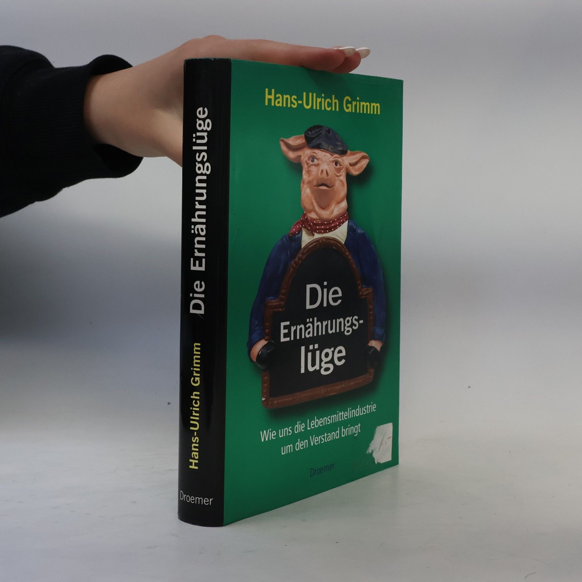 Hans Ulrich Grimm Die Ernährungslüge