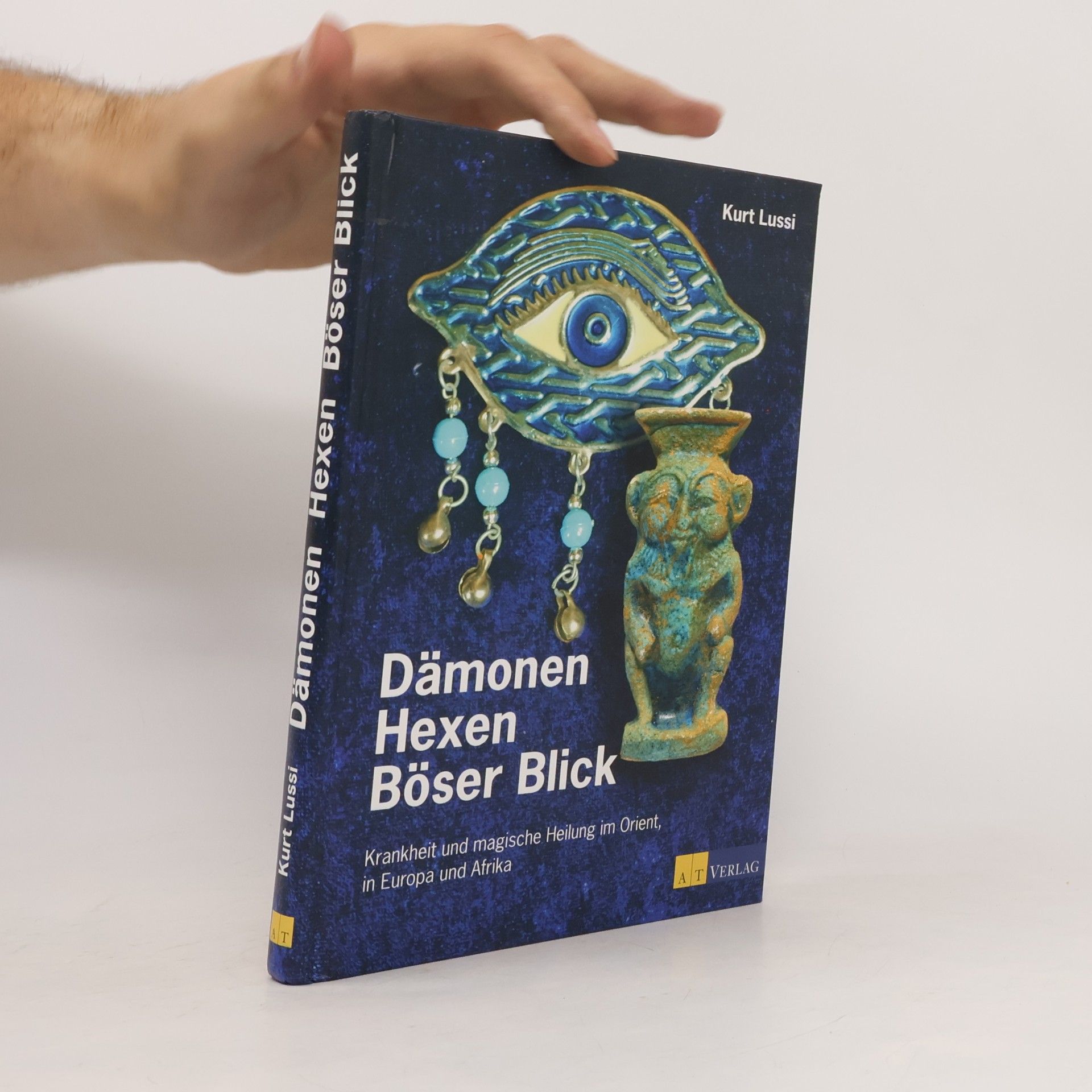 Kurt Lussi Dämonen, Hexen, böser Blick