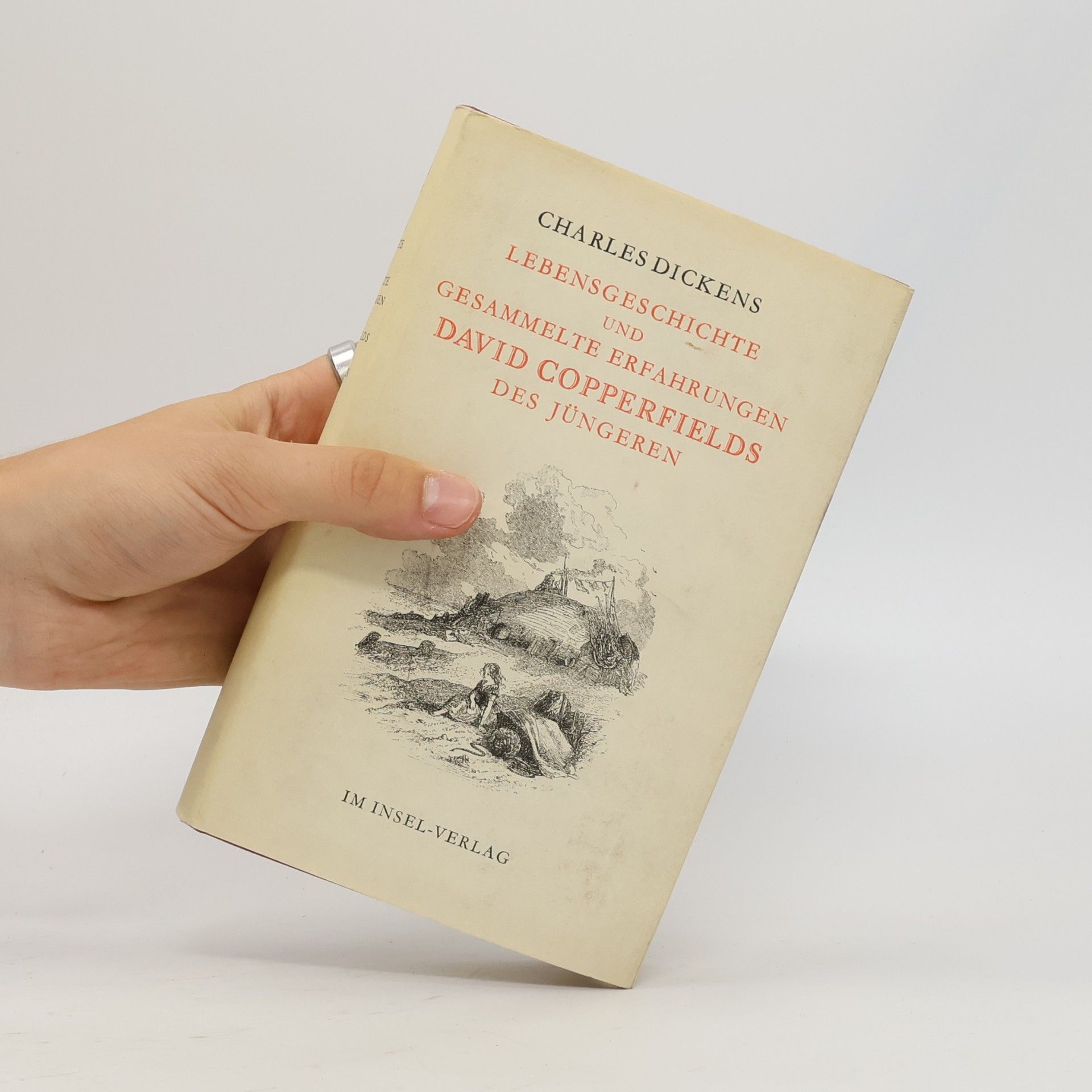 Charles Dickens Lebensgeschichte und gesammelte Erfahrungen David Copperfields des Jüngeren