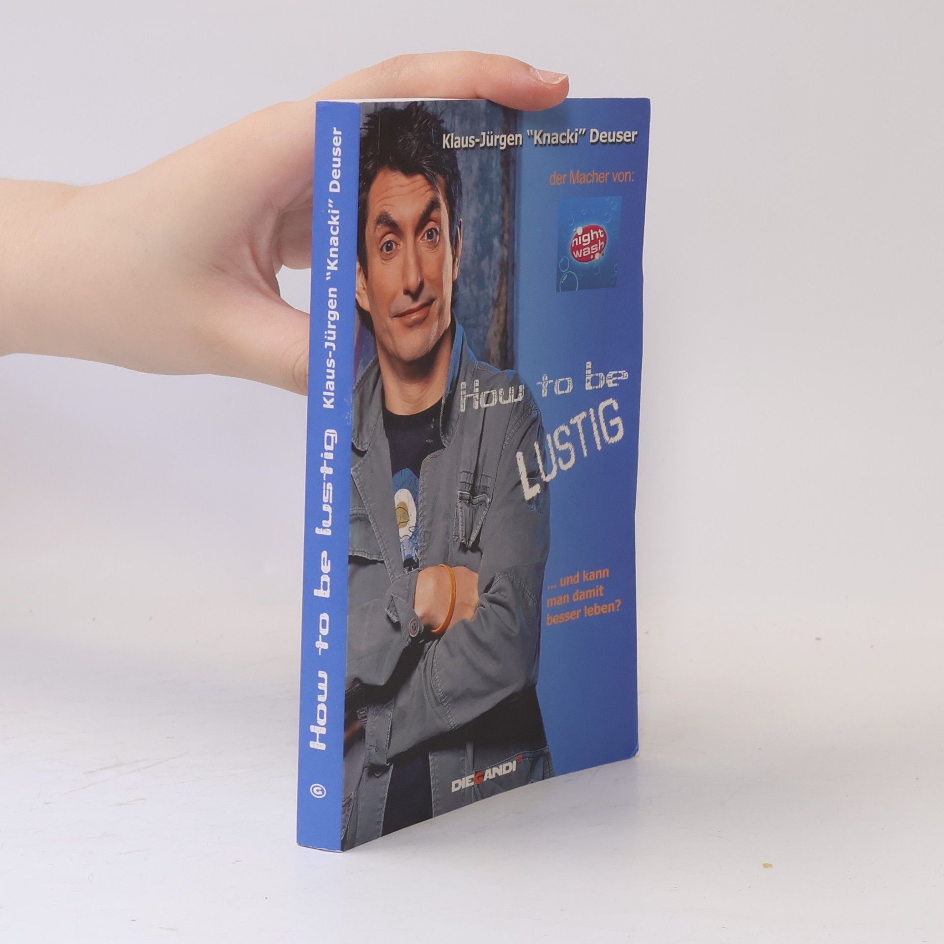 Klaus-Jürgen Deuser How to be lustig ... und kann man damit besser leben?