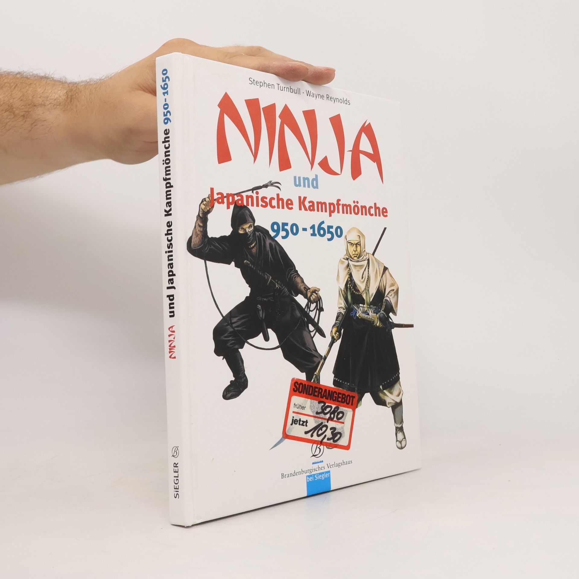 Stephen Turnbull Ninja und japanische Kampfmönche