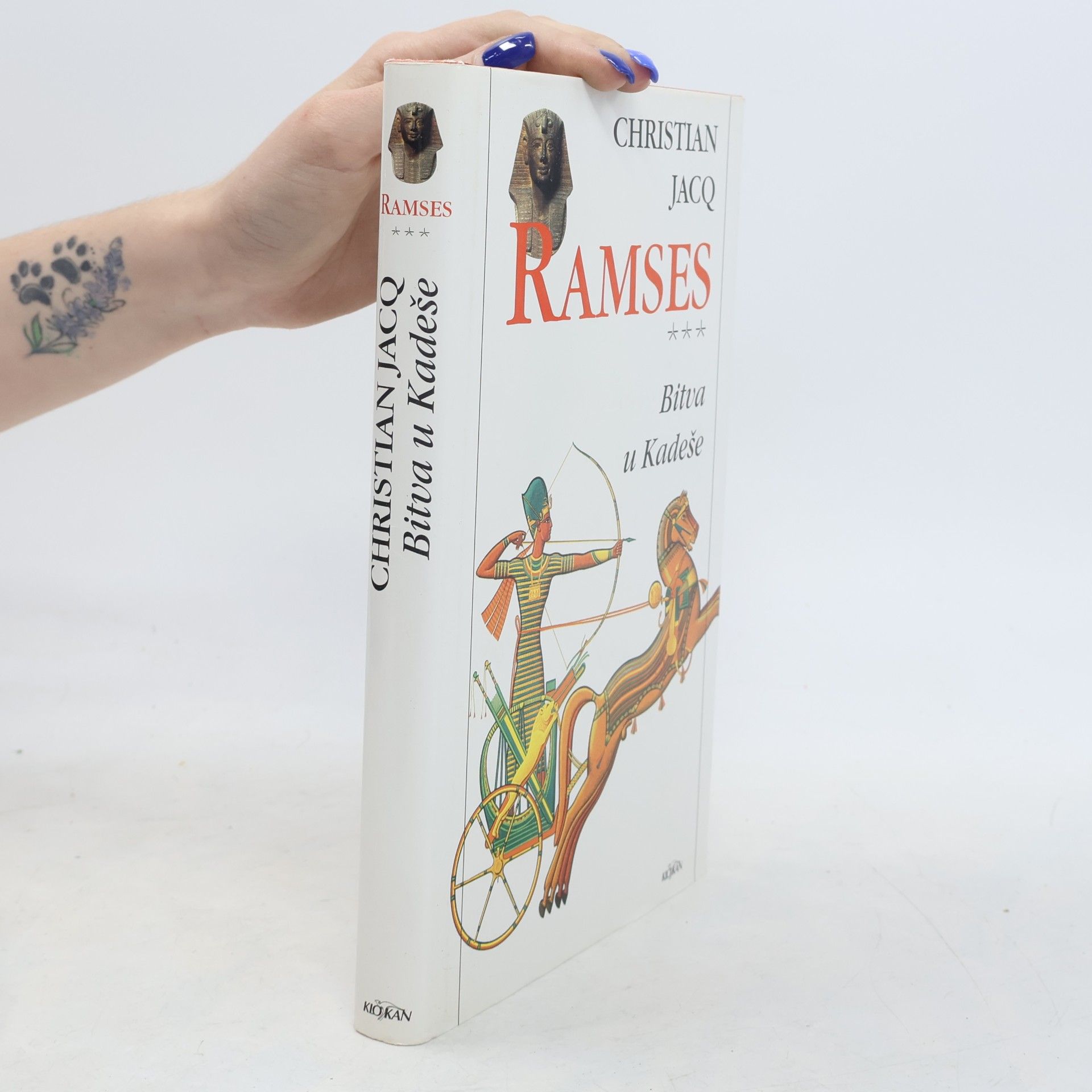 Christian Jacq Ramses 3: Bitva u Kadeše