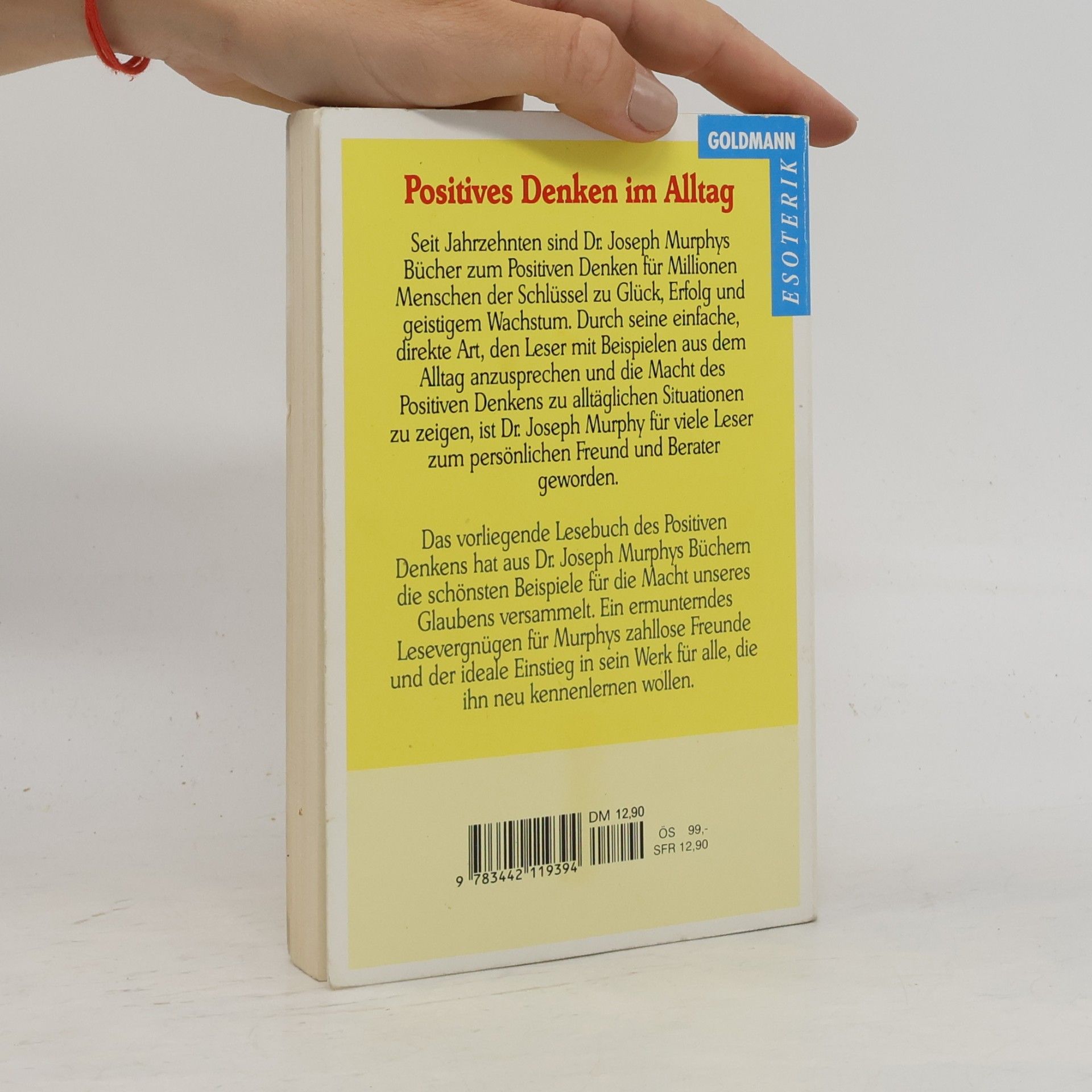 Joseph Murphy Die Praxis des Positiven Denkens