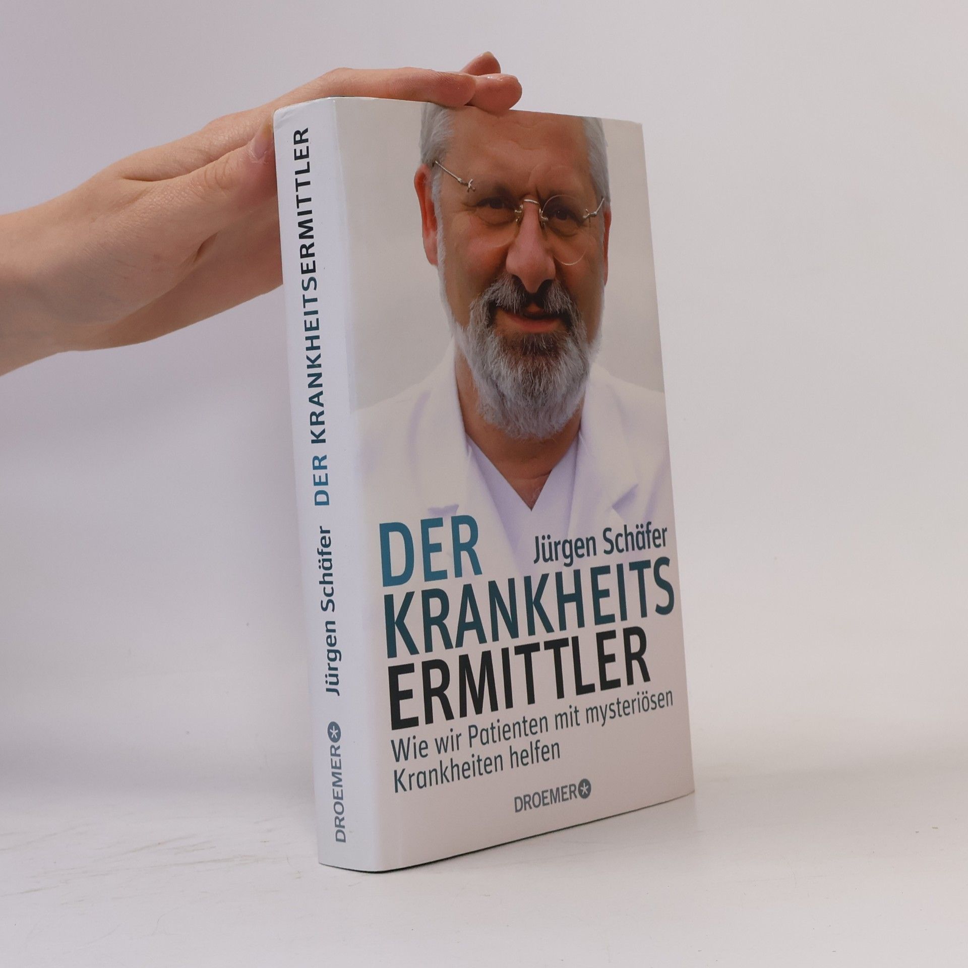Jürgen R. Schäfer Der Krankheitsermittler