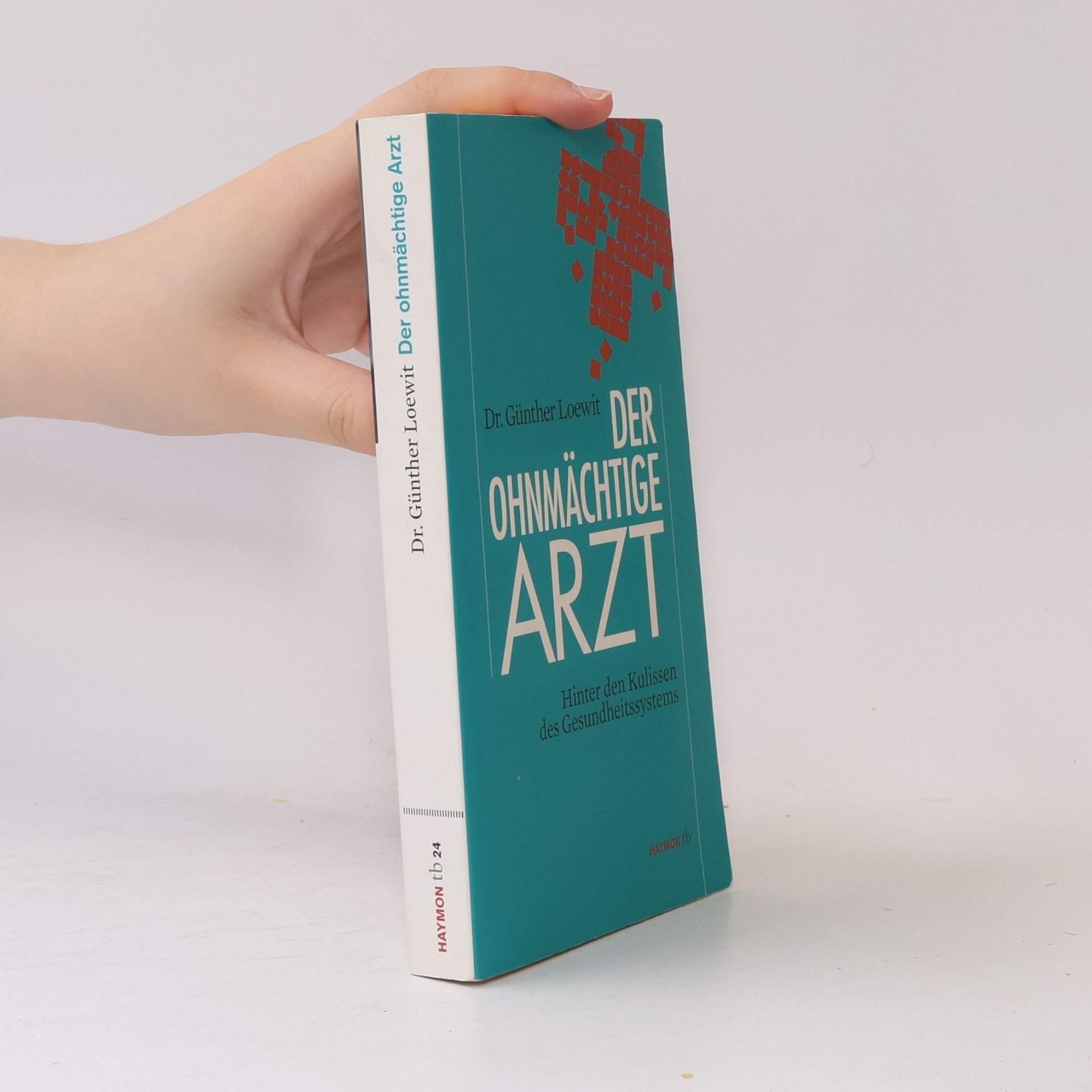 Der ohnmächtige Arzt