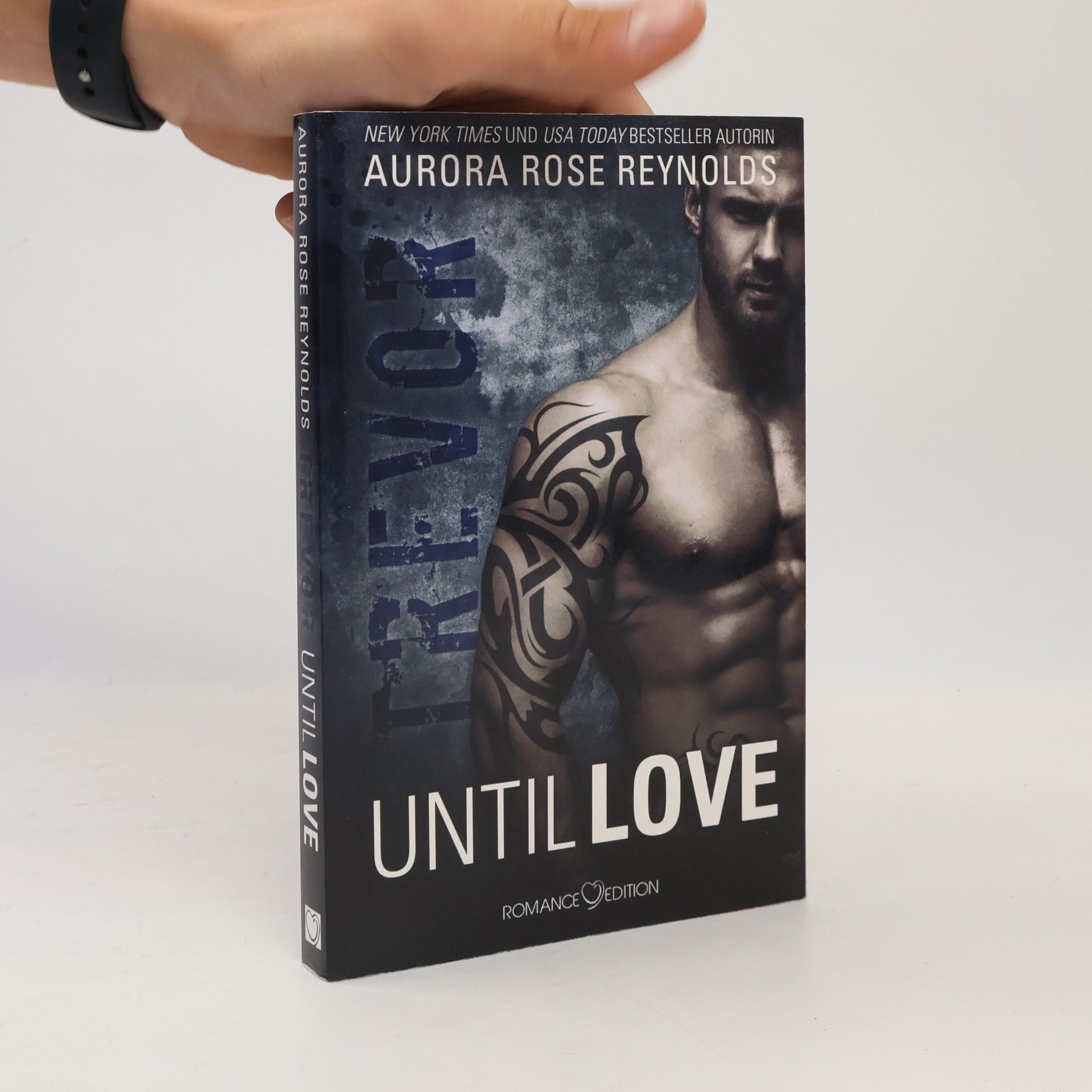 Aurora Rose Reynolds Until love - Trevor