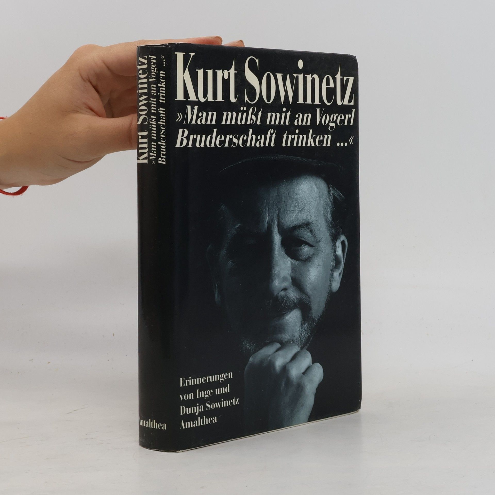 Inge Sowinetz Kurt Sowinetz - Man müßt mit an Vogerl Bruderschaft trinken...