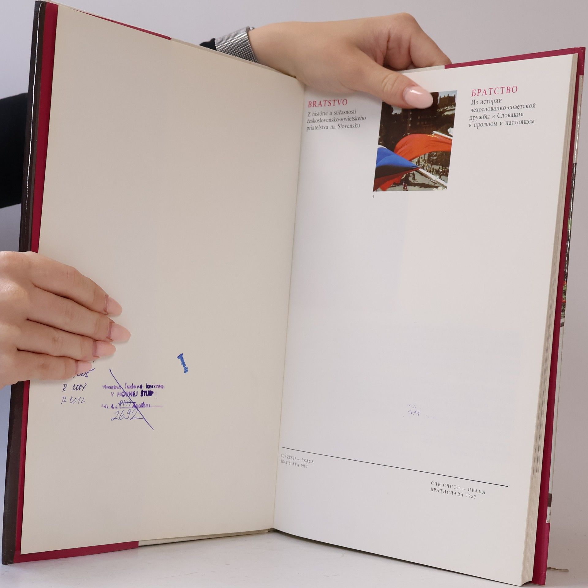 Autorenkollektiv Bratstvo : Z histórie a súčasnosti československo-sovietskeho priateľstva na Slovensku