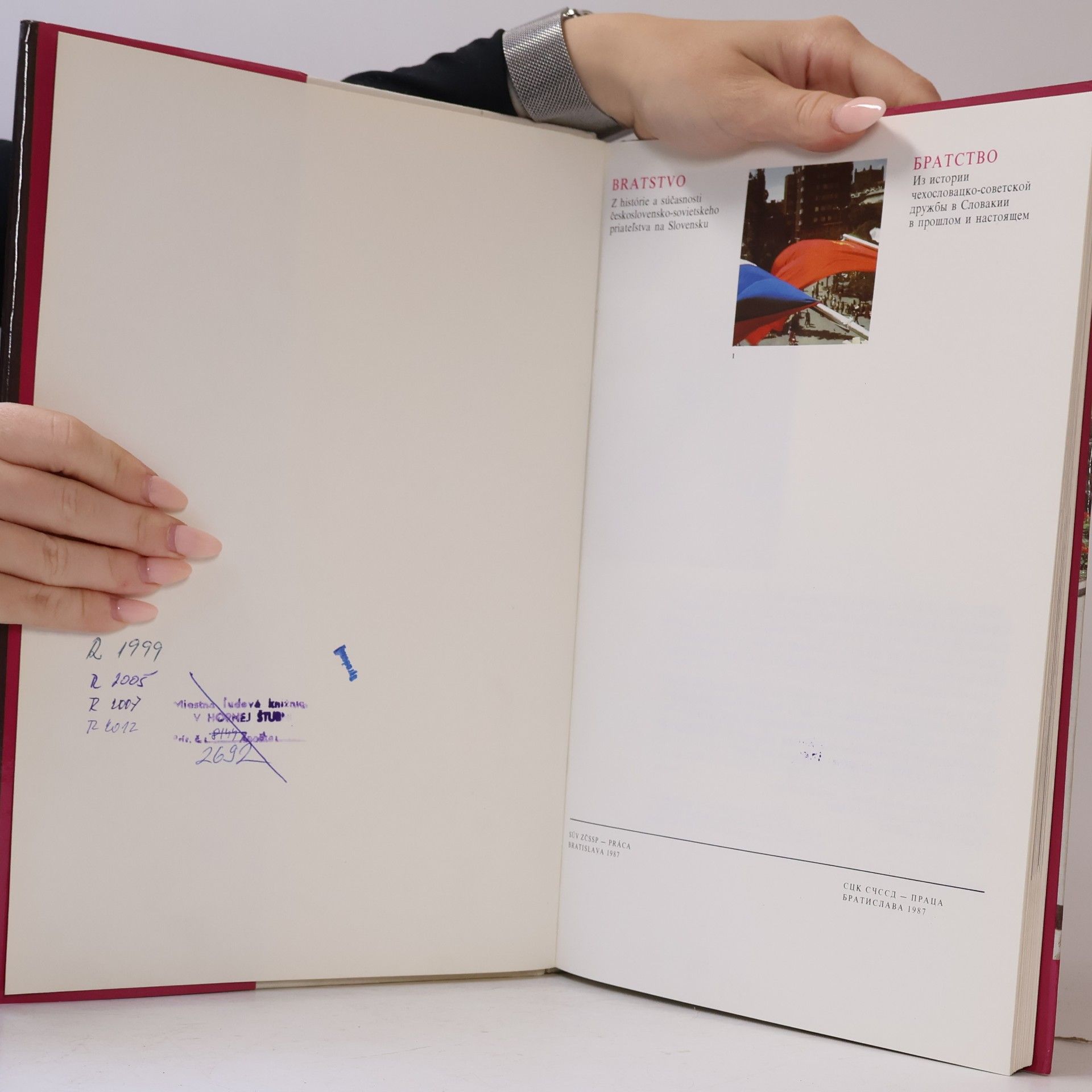 Autorenkollektiv Bratstvo : Z histórie a súčasnosti československo-sovietskeho priateľstva na Slovensku