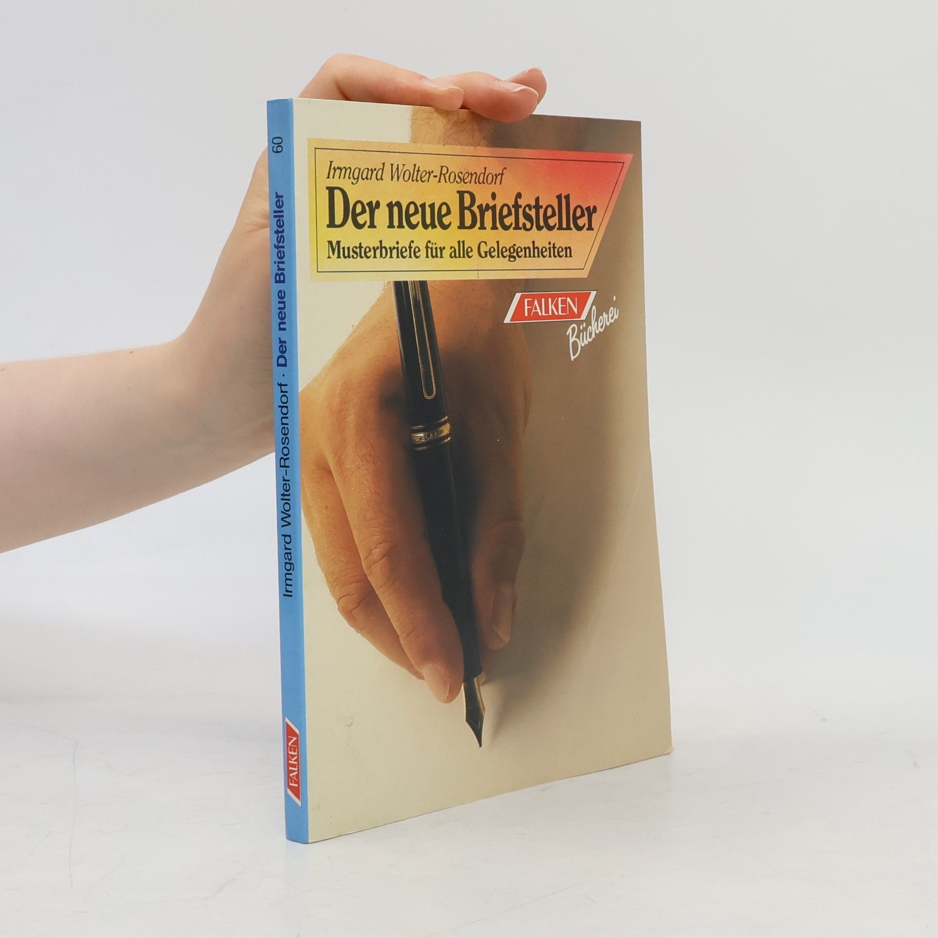 Irmgard Wolter-Rosendorf Der neue Briefsteller