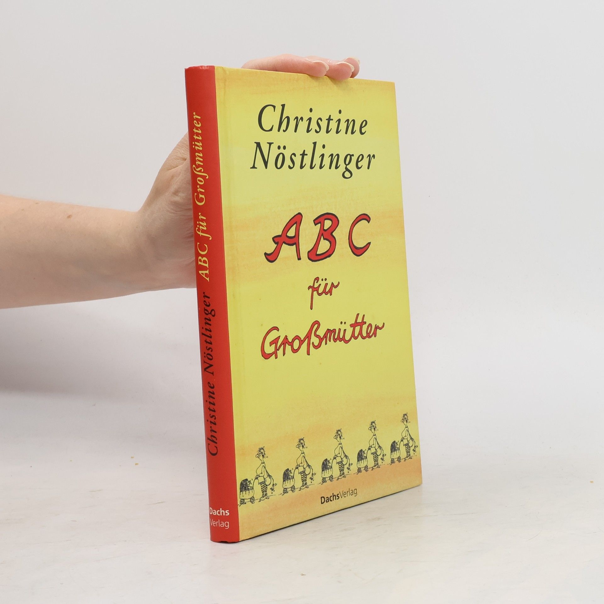 Christine Nöstlinger ABC für Großmütter