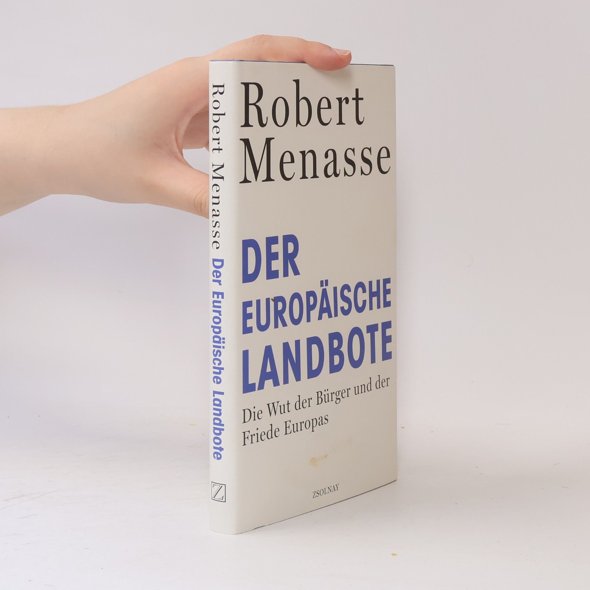 Robert Menasse Der Europäische Landbote
