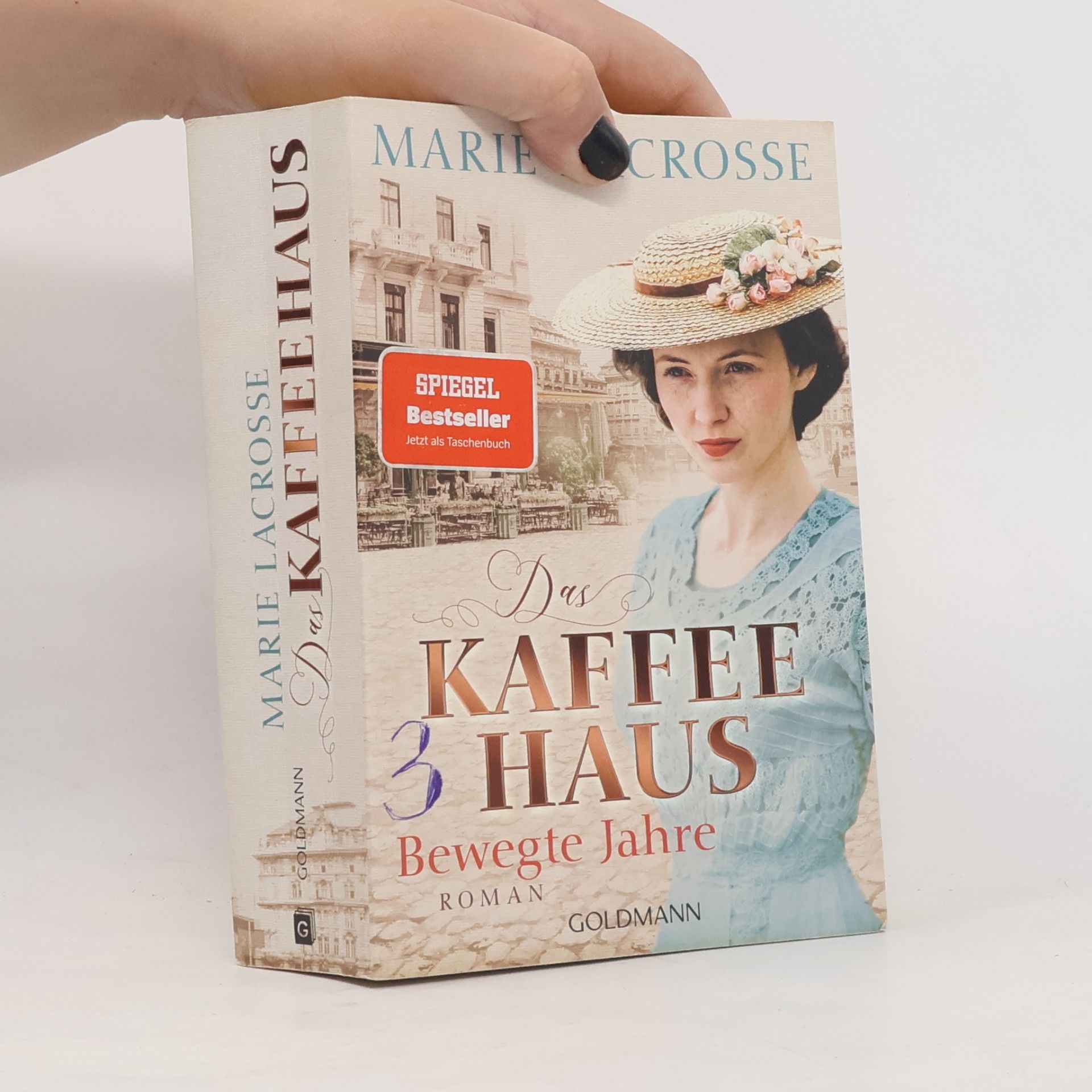 Marie Lacrosse Das Kaffeehaus - Bewegte Jahre