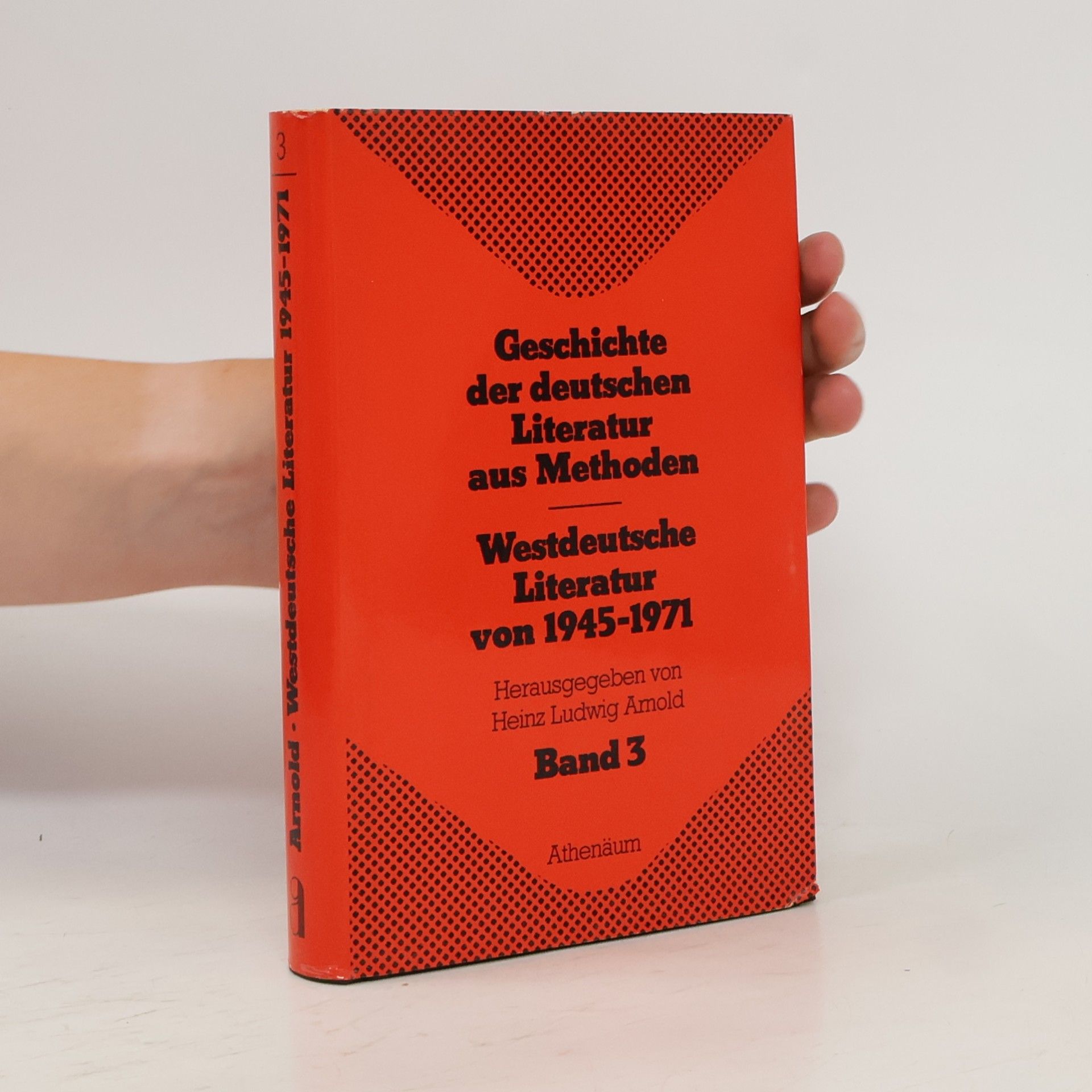 Geschichte der deutschen Literatur aus Methoden - 3: Westdeutsche Literatur von 1945-71