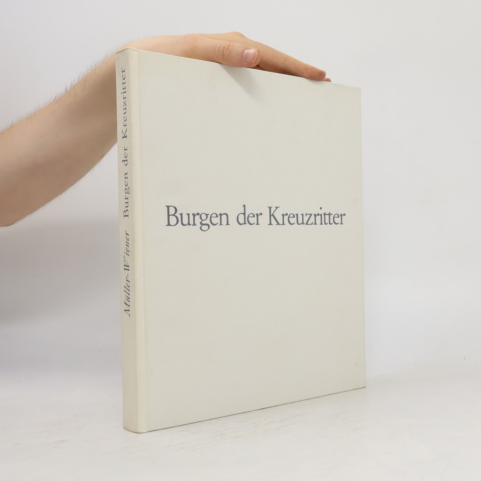 Wolfgang Müller-Wiener Burgen der Kreuzritter