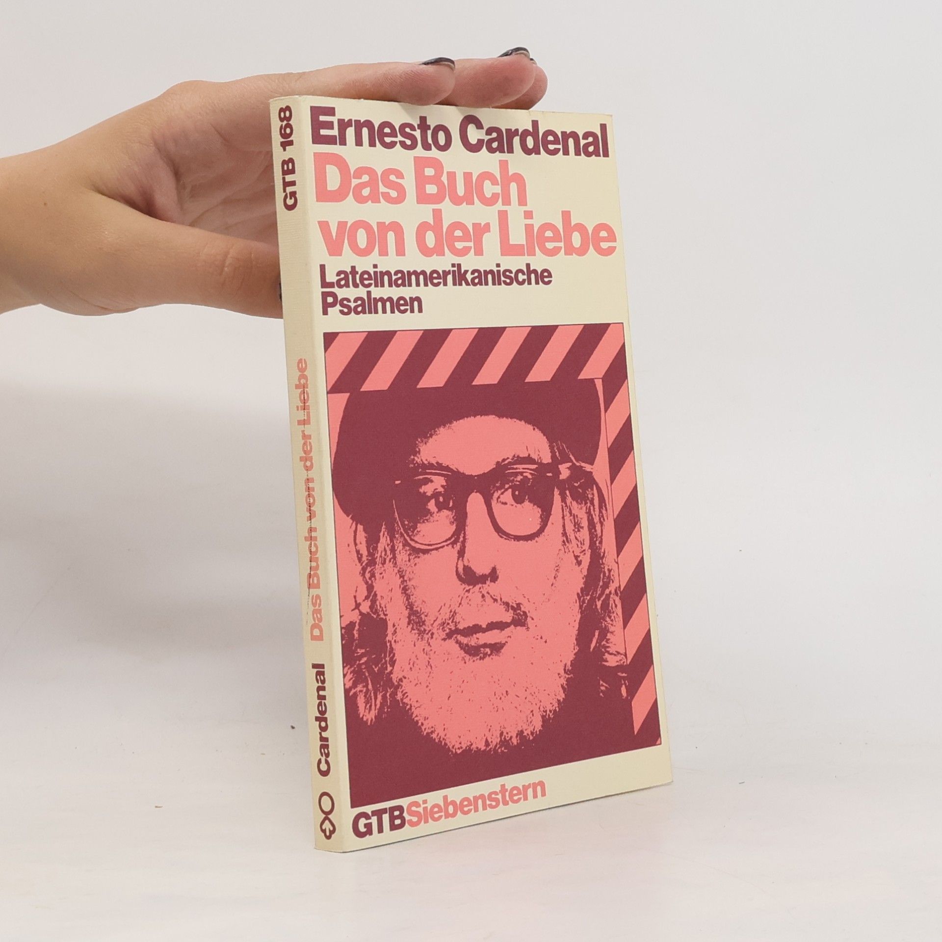 Ernesto Cardenal Das Buch von der Liebe. Lateinamerikanische Psalmen