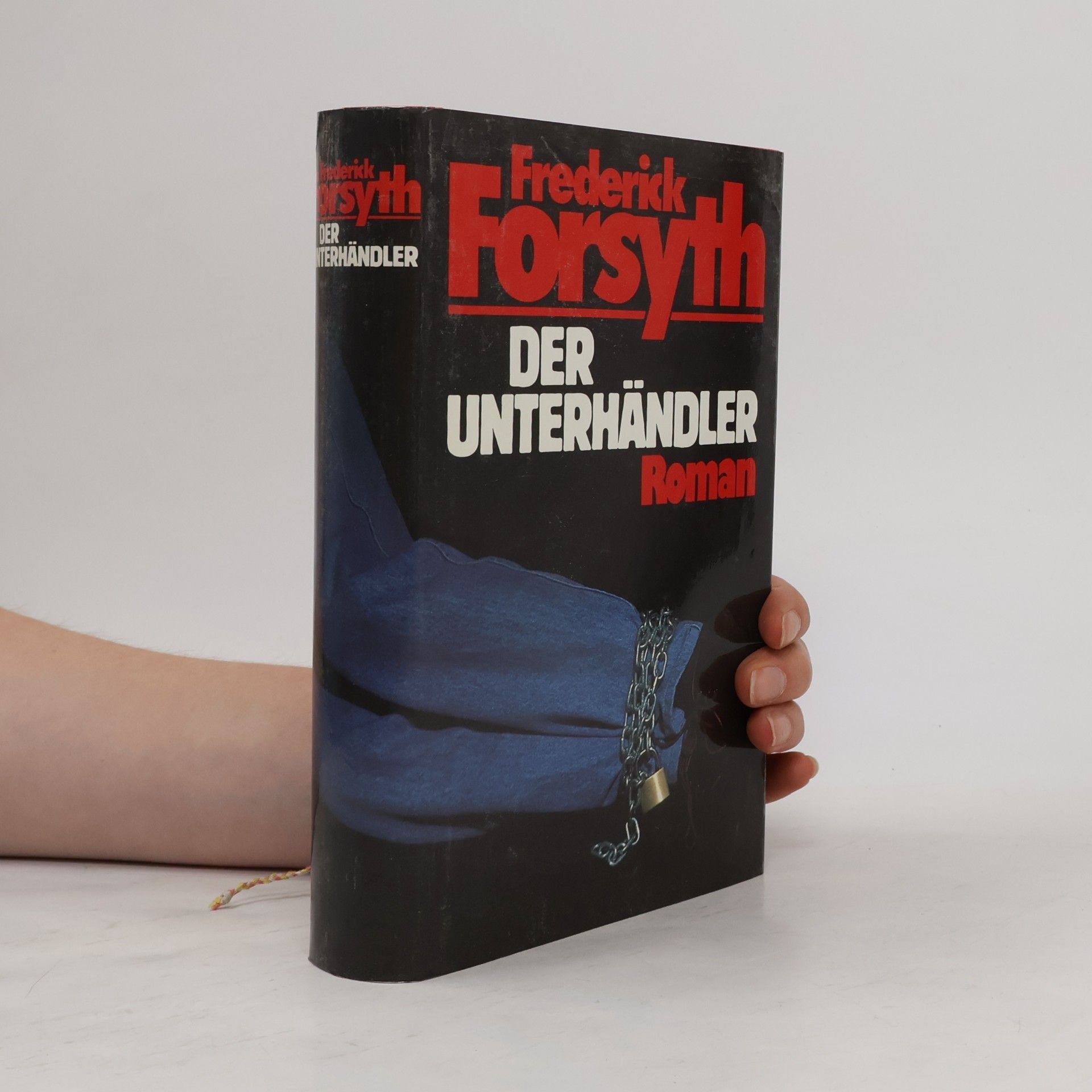 Frederick Forsyth Der Unterhändler