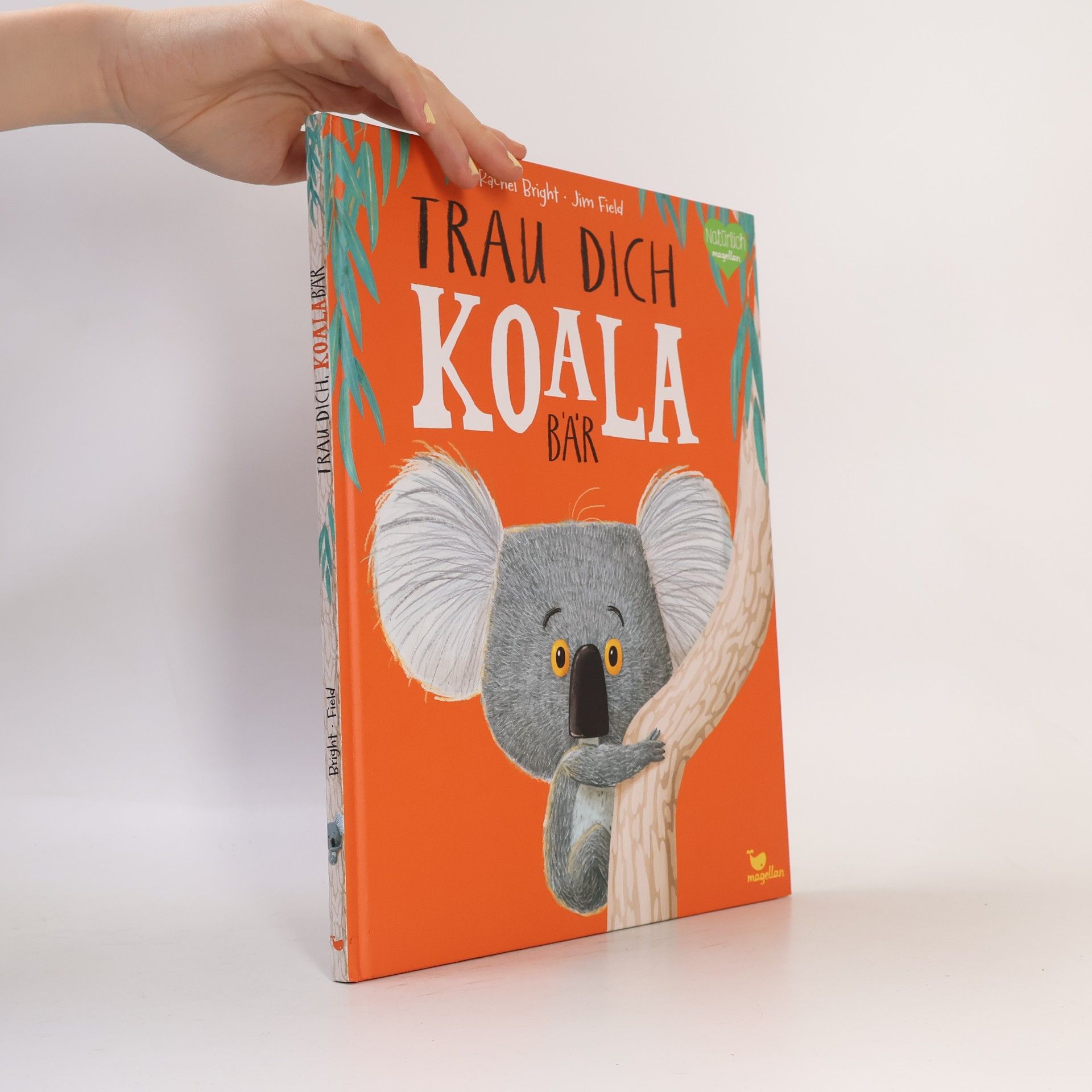 Rachel Bright Trau dich, Koalabär