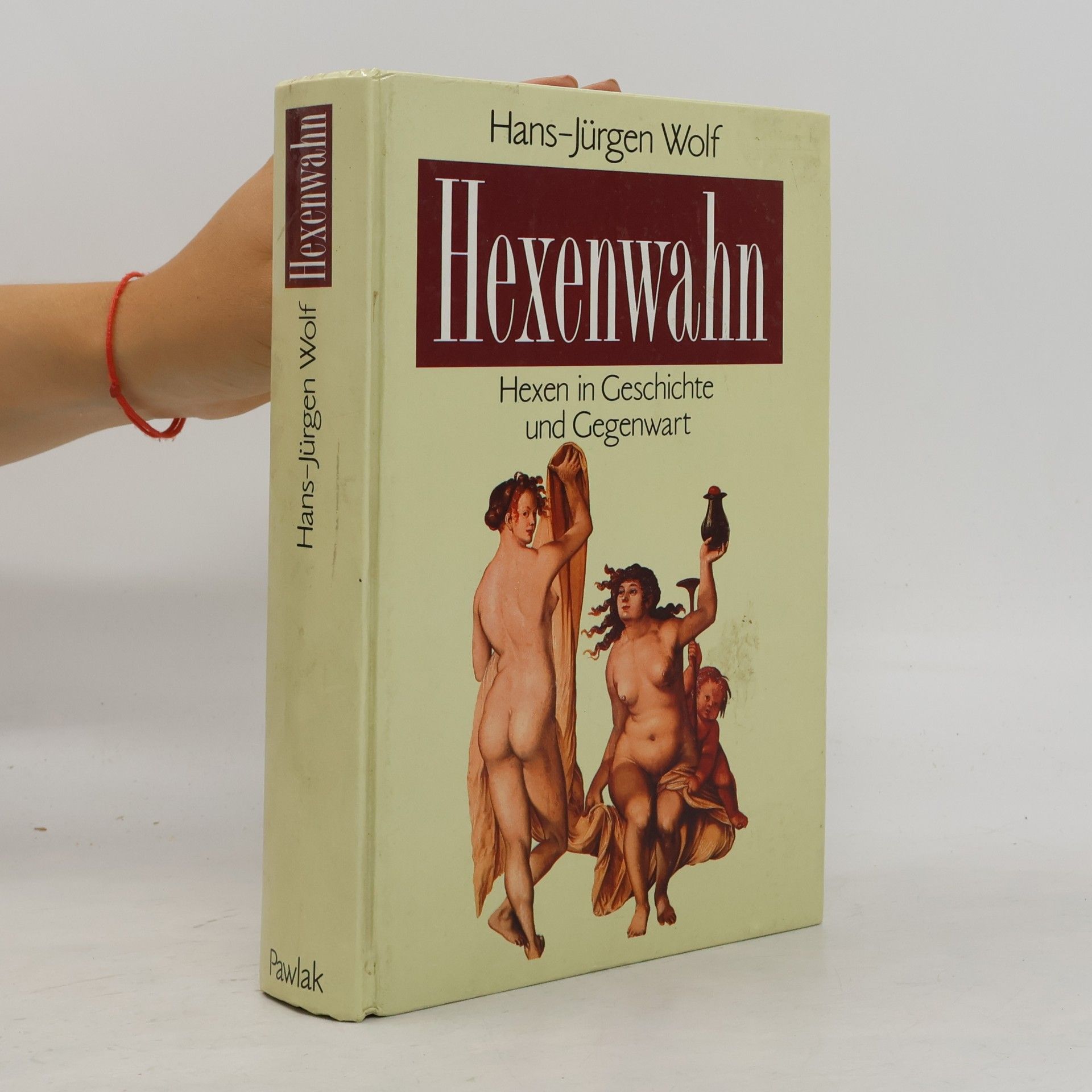 Hans-Jürgen Wolf Hexenwahn