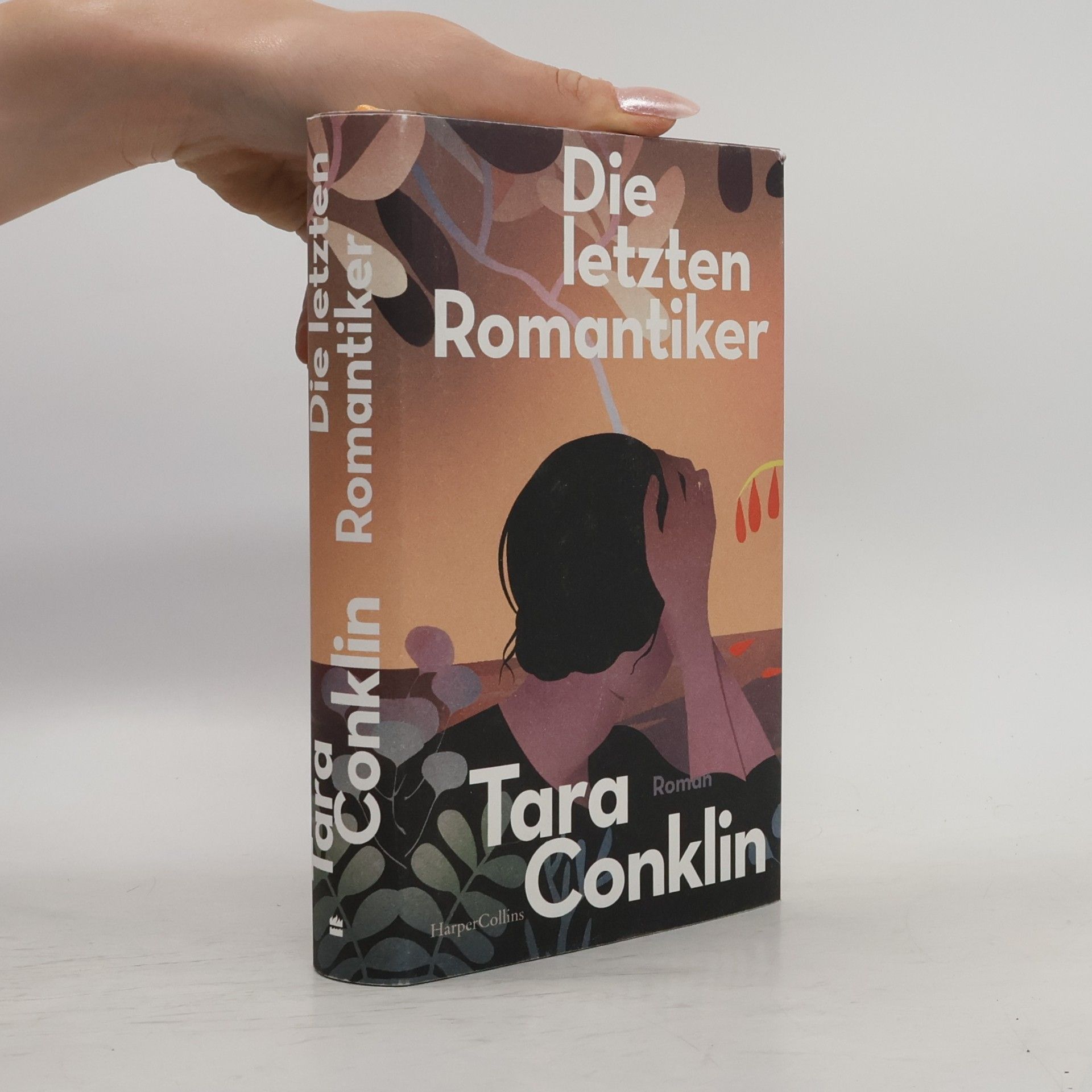 Tara Conklin Die letzten Romantiker