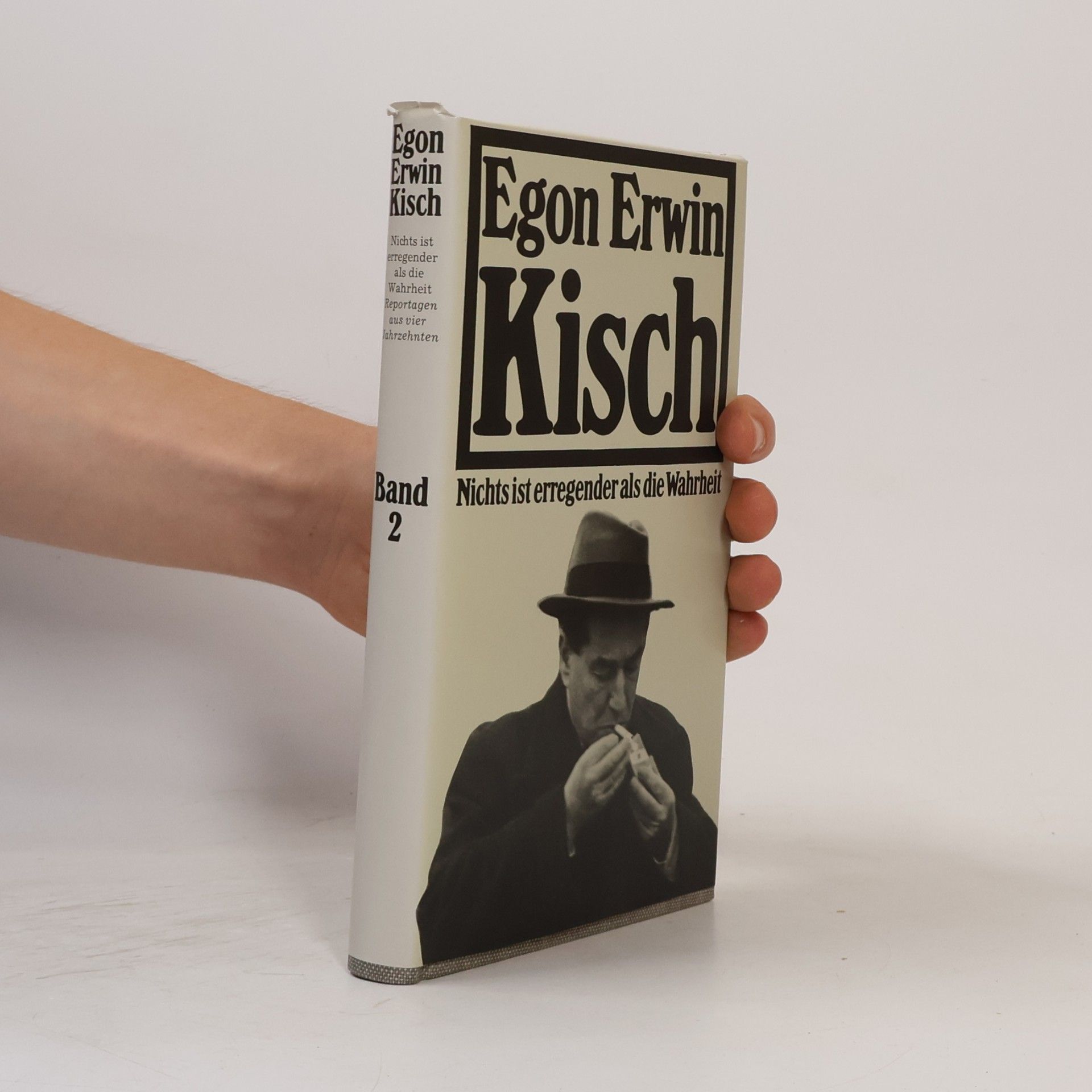 Egon Erwin Kisch Nichts ist erregender als die Wahrheit 2
