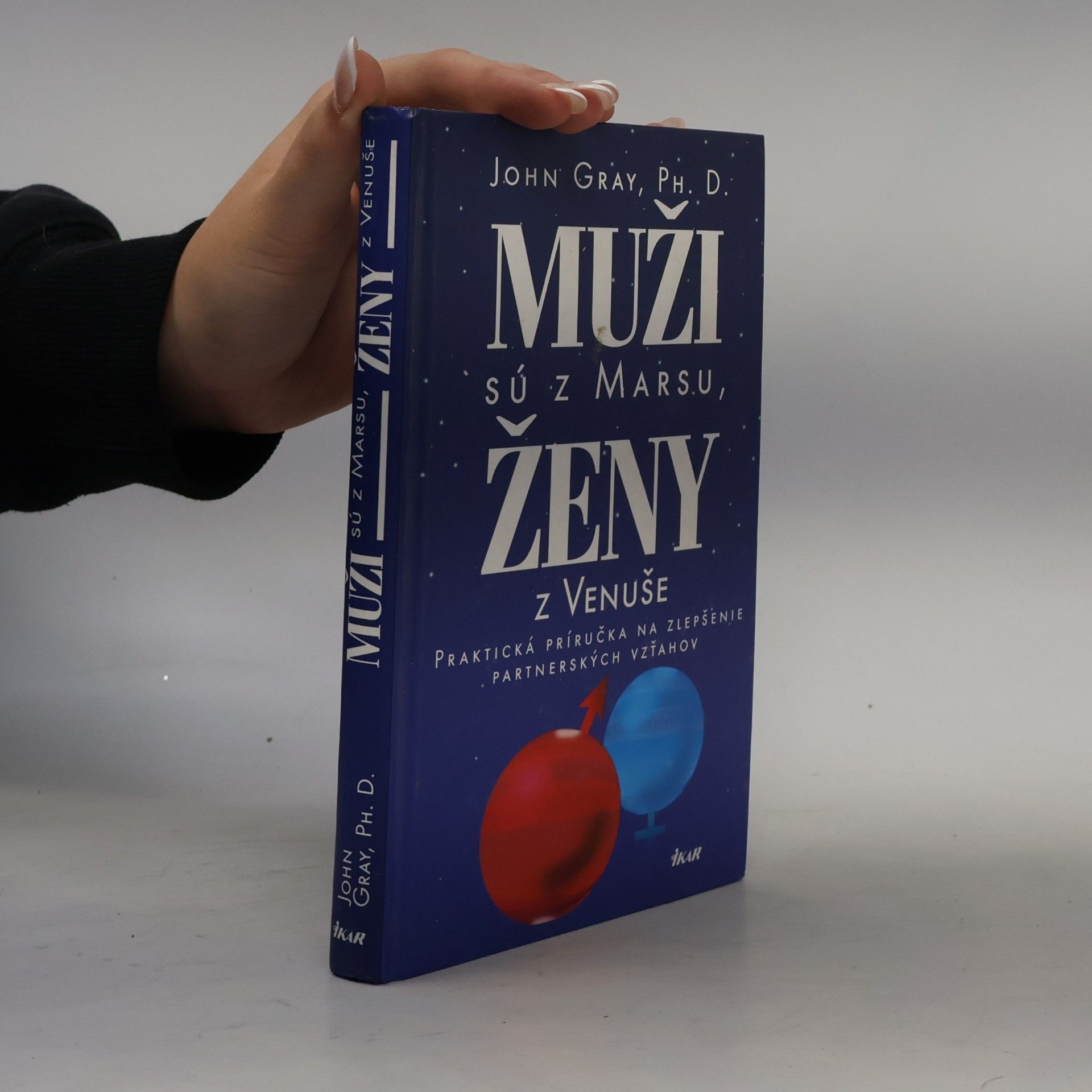 John Gray Muži sú z Marsu, ženy z Venuše