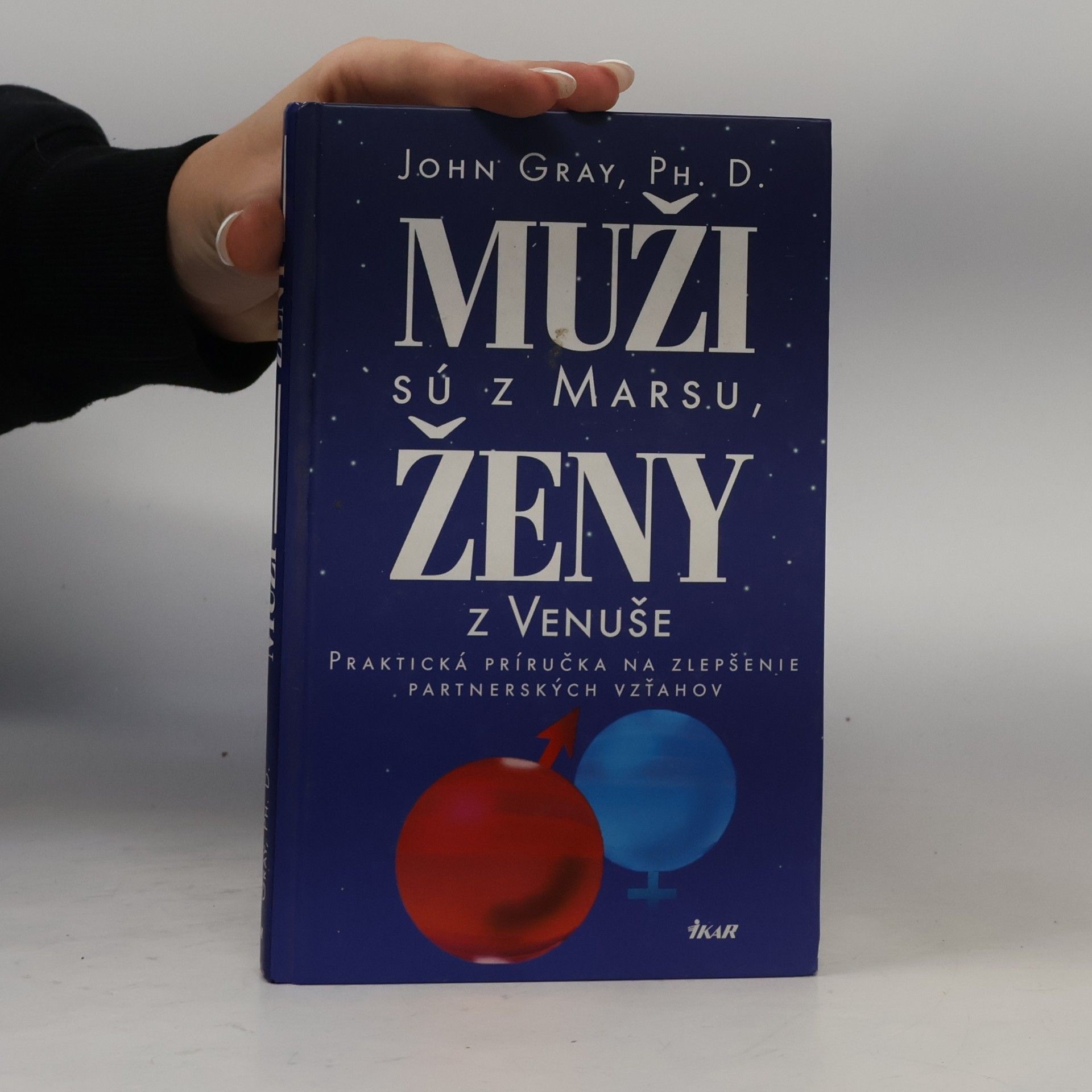 John Gray Muži sú z Marsu, ženy z Venuše