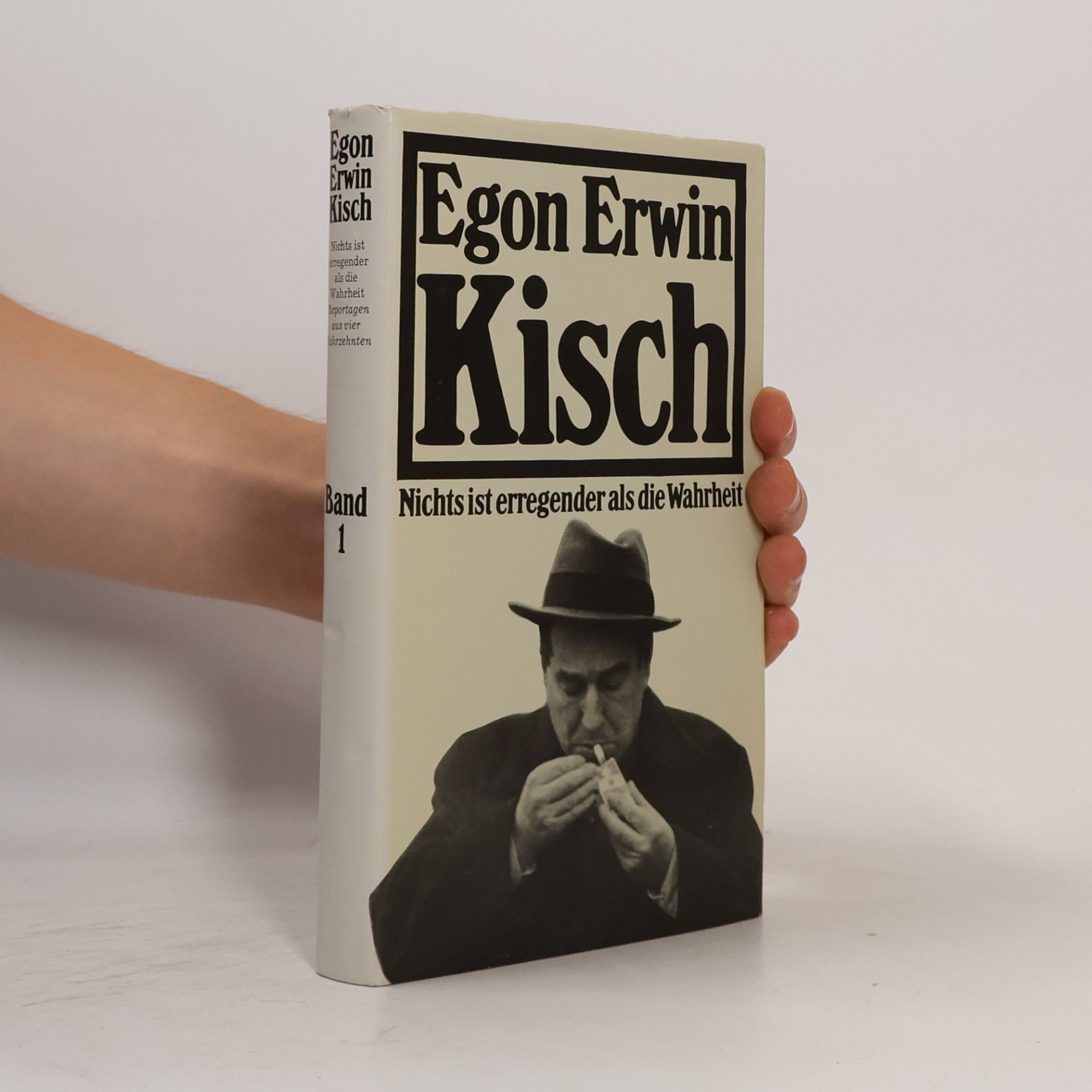 Egon Erwin Kisch Nicht ist erregender als die Wahrheit 1