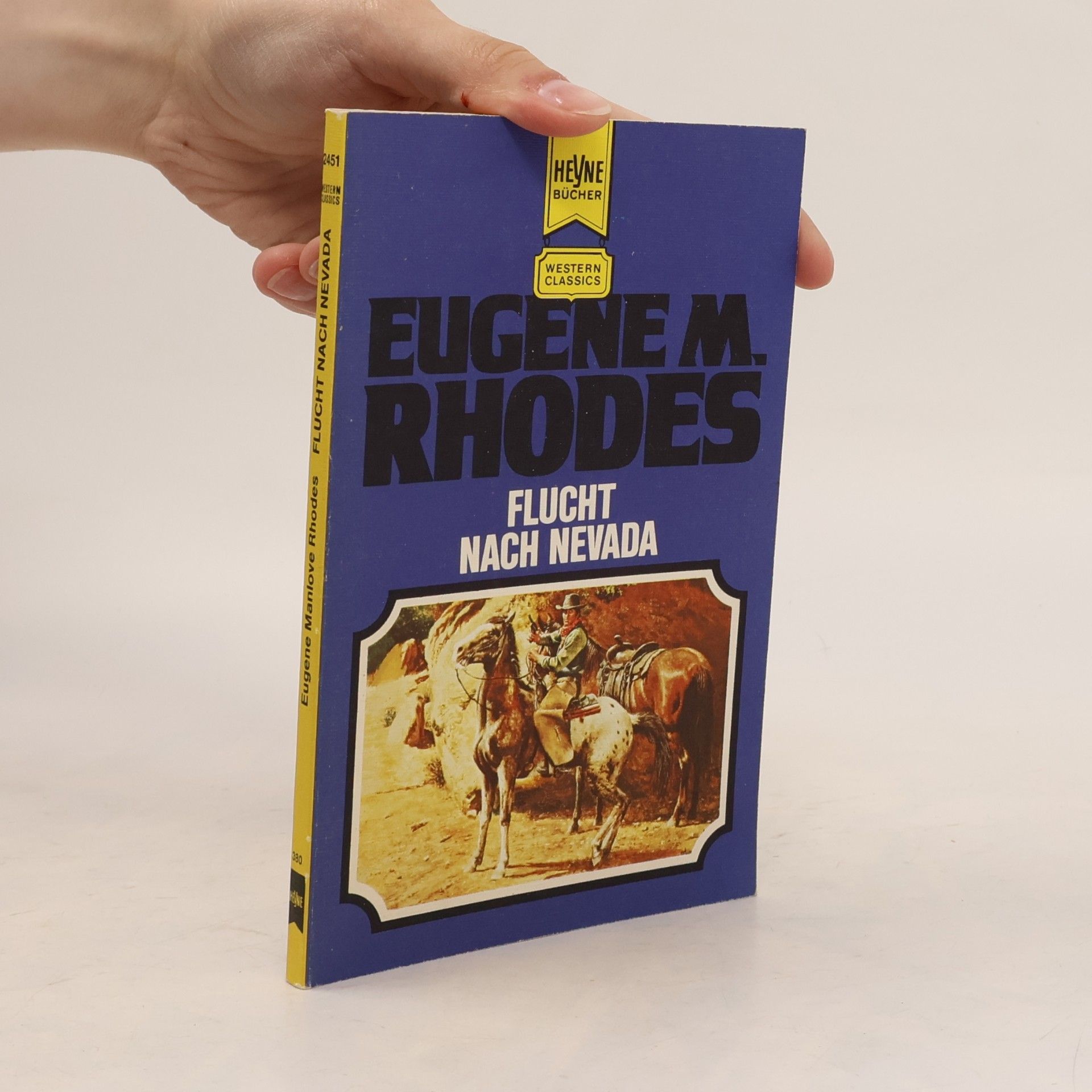 Eugene Manlove Rhodes Flucht nach Nevada