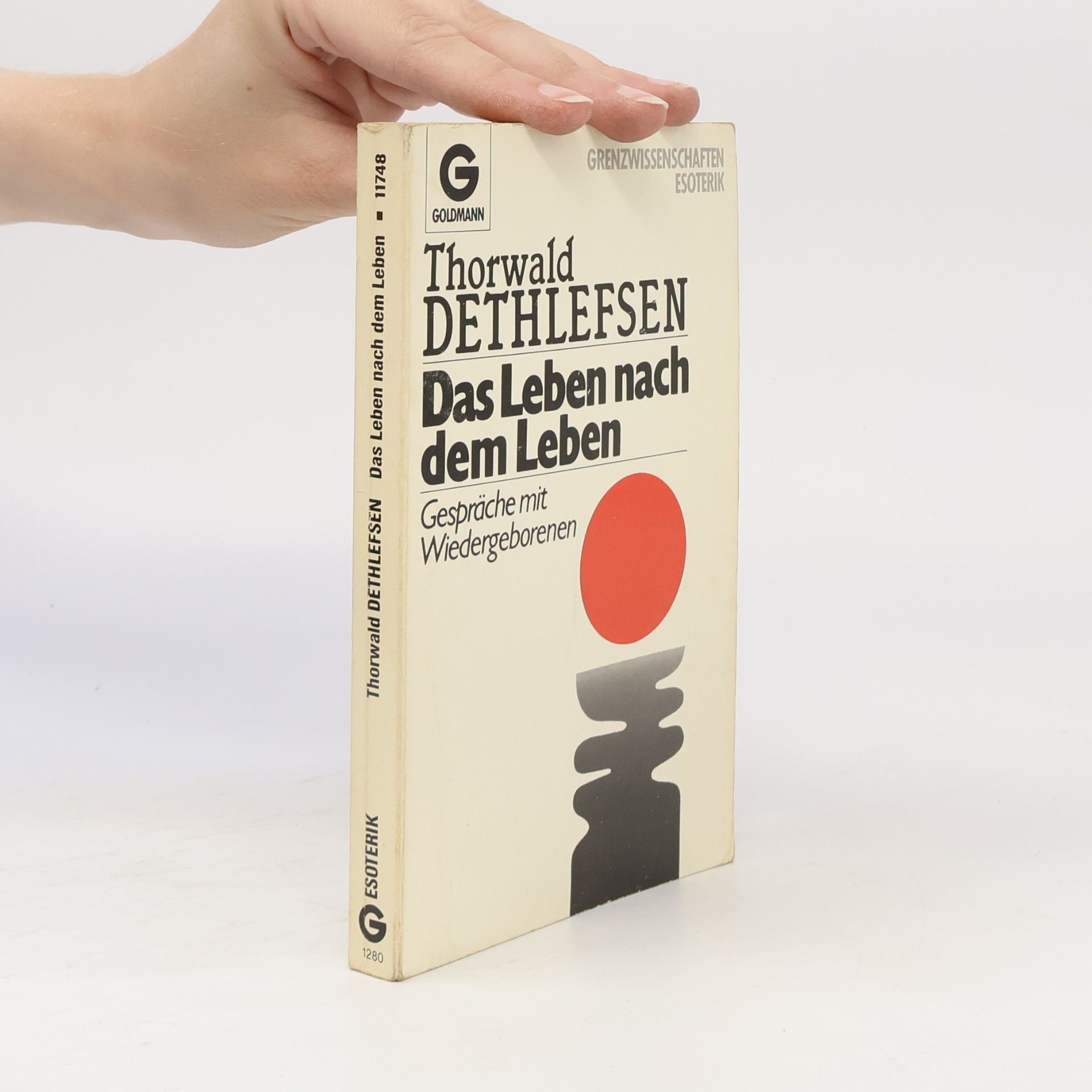 Thorwald Dethlefsen Das Leben nach dem Leben : Gespräche mit Wiedergeborenen