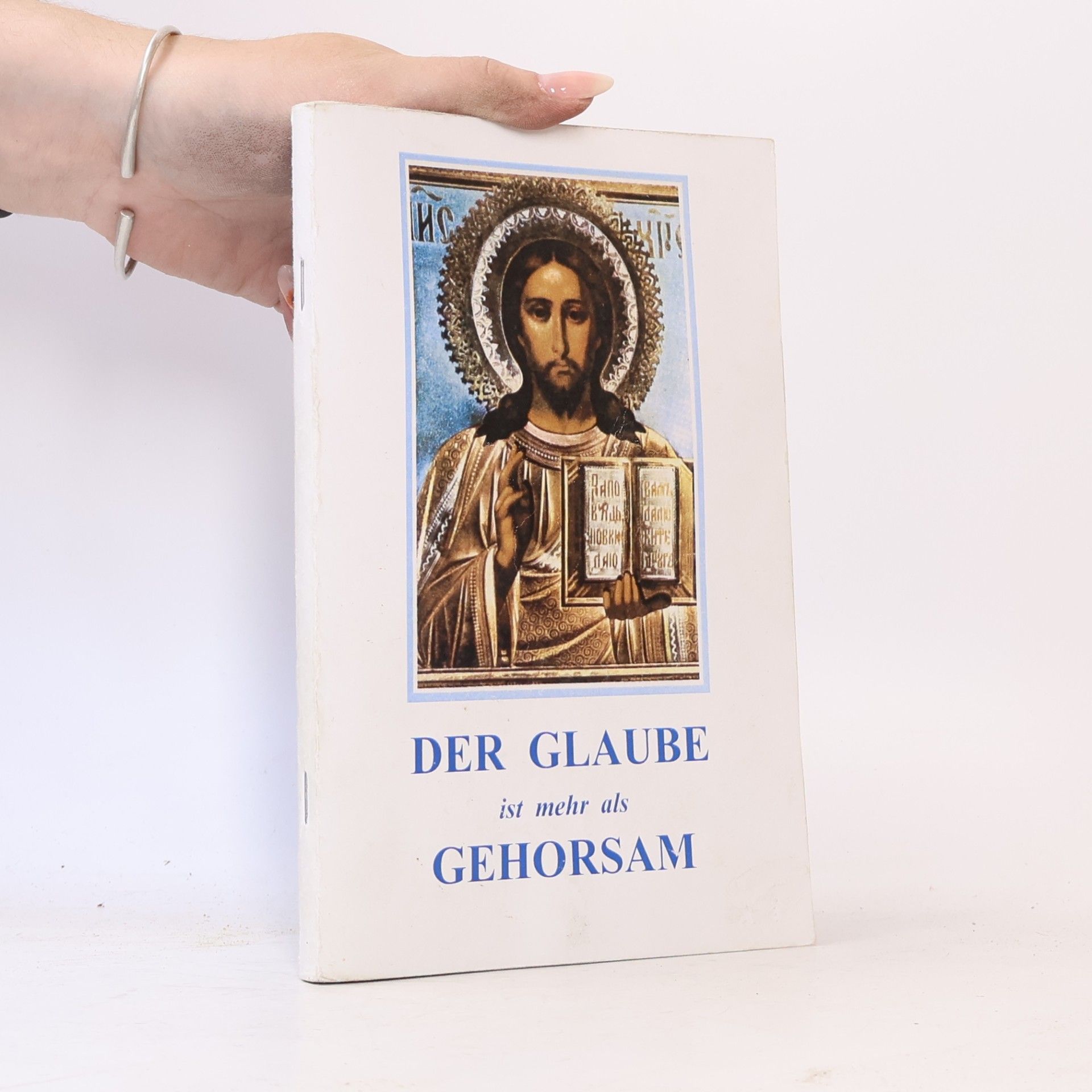 Autorenkollektiv Der Glaube ist mehr als Gehorsam