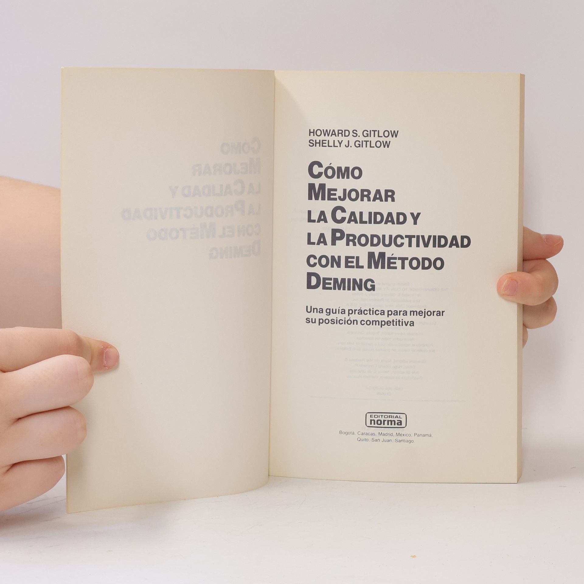 Howard S. Gitlow Cómo mejorar la calidad y la productividad con el Método Deming