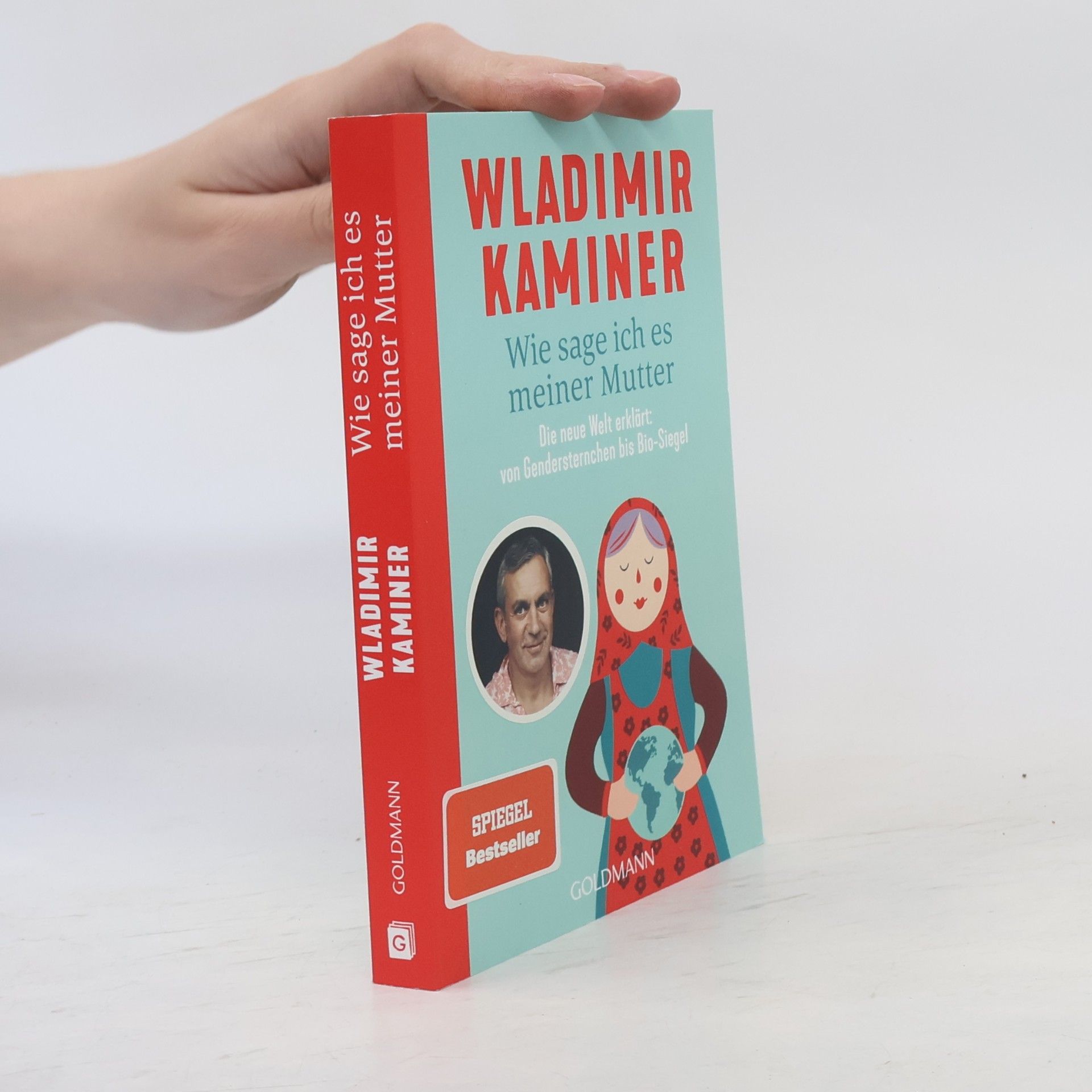 Wladimir Kaminer Wie sage ich es meiner Mutter