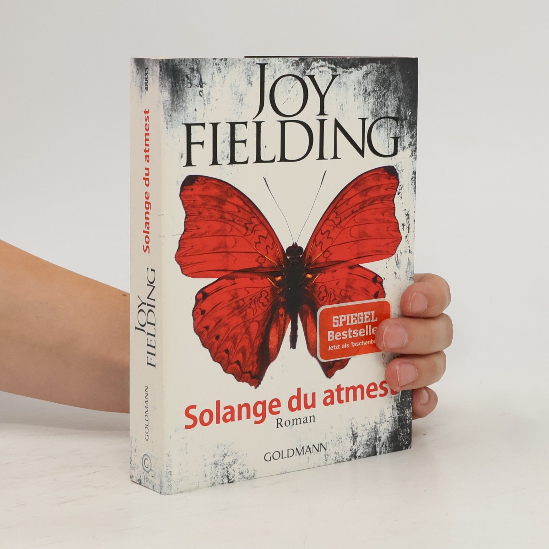 Joy Fielding Solange du atmest