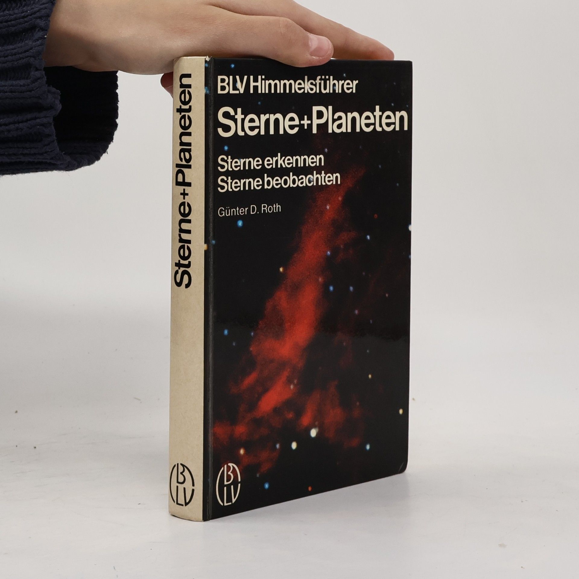 Günter D. Roth BLV Himmelsführer: Sterne + Planeten