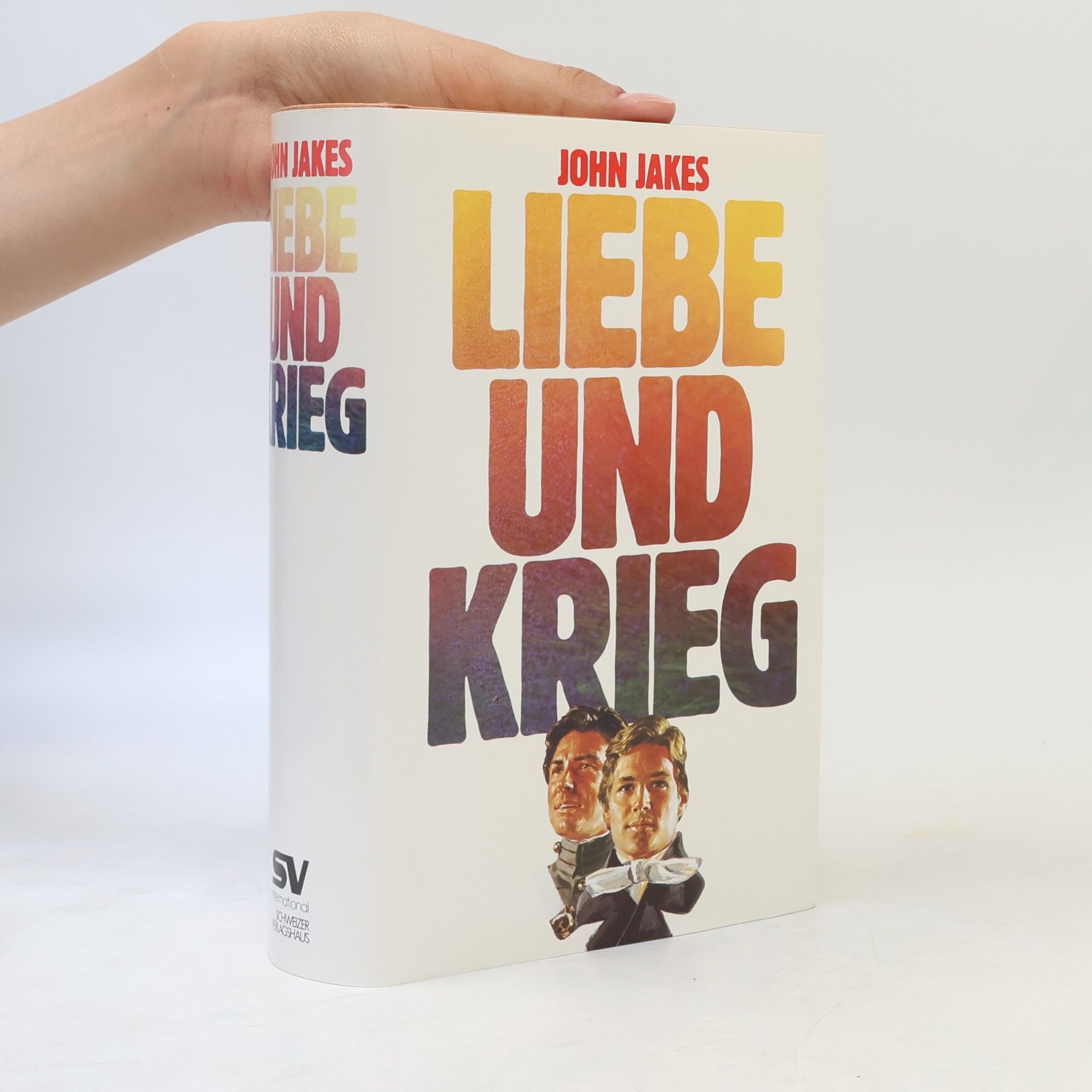 John Jakes Liebe und Krieg