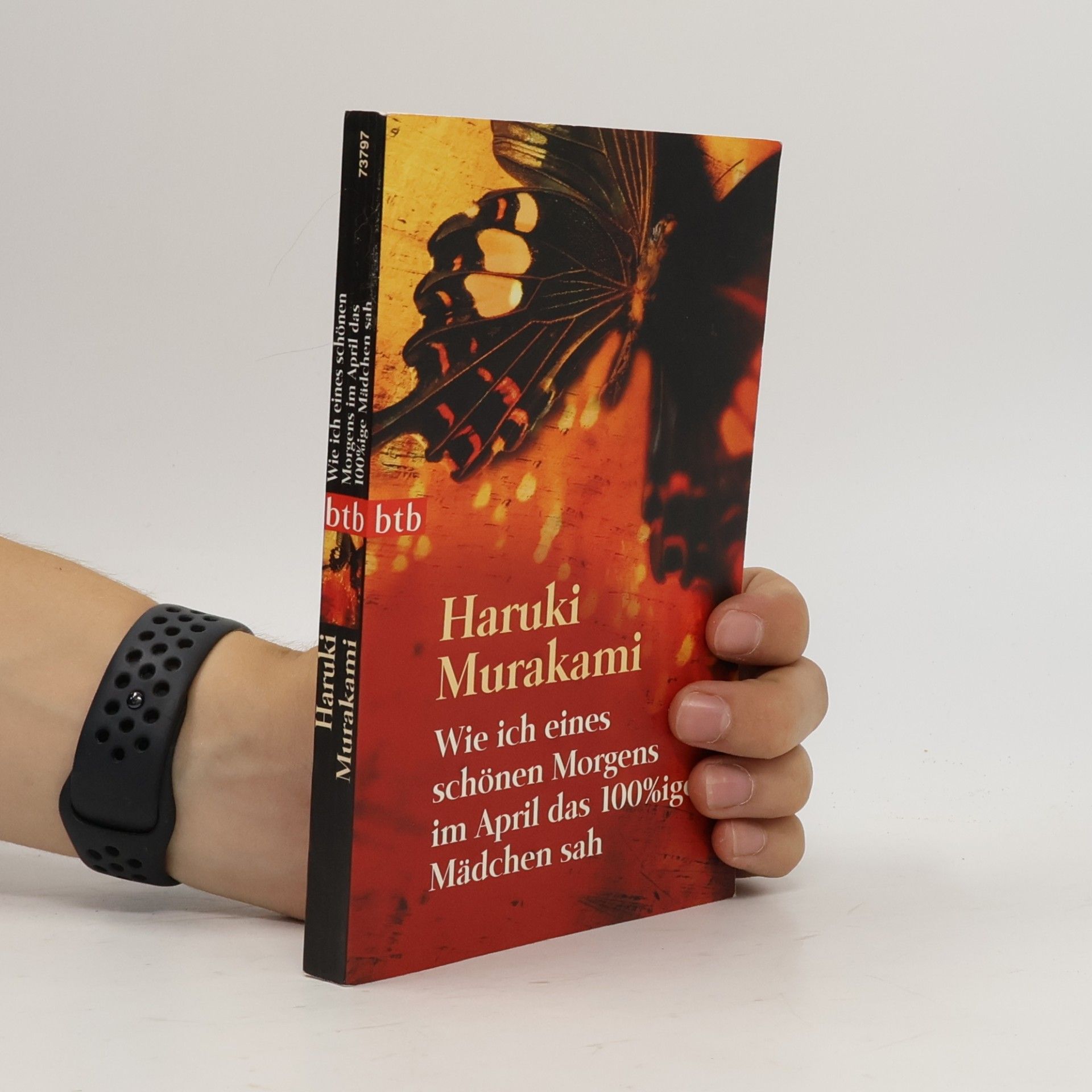 Haruki Murakami Wie ich eines schönen Morgens im April das 100%ige Mädchen sah
