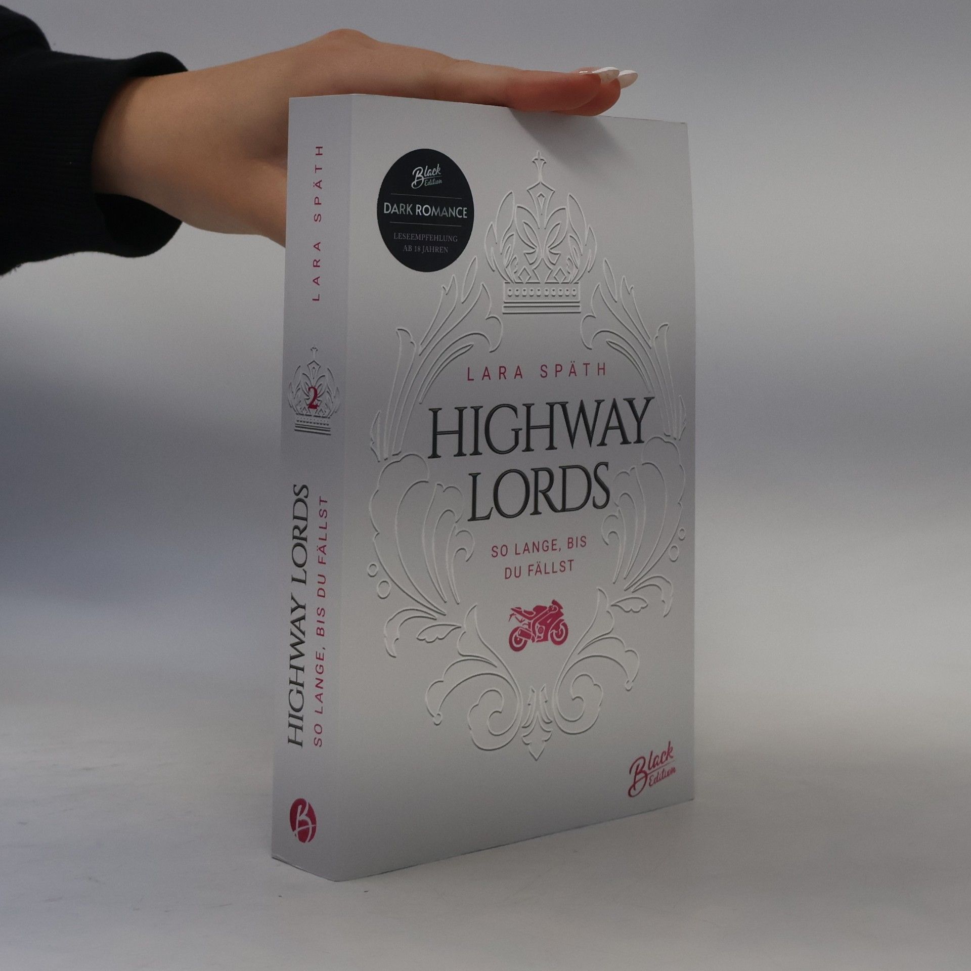 Lara Späth Highway Lords: So lange, bis du fällst | Aufwendig gestaltete Ausgabe mit Farbschnitt – das integrierte Page Overlay ist limitiert nur in der ersten Auflage enthalten