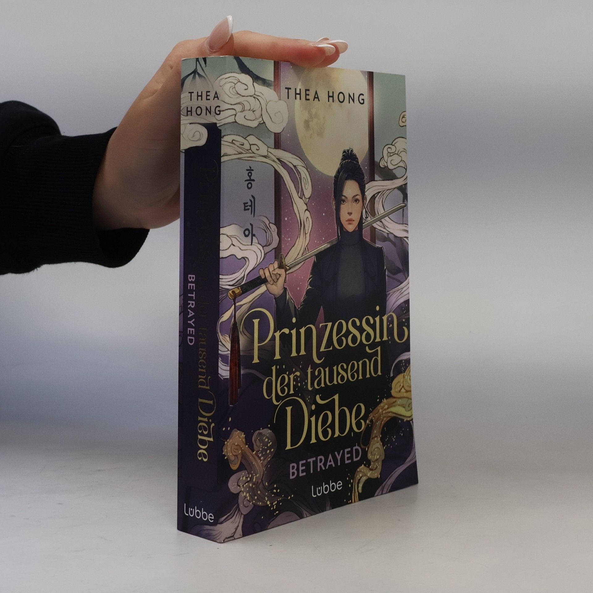 Thea Hong Prinzessin der tausend Diebe – Betrayed