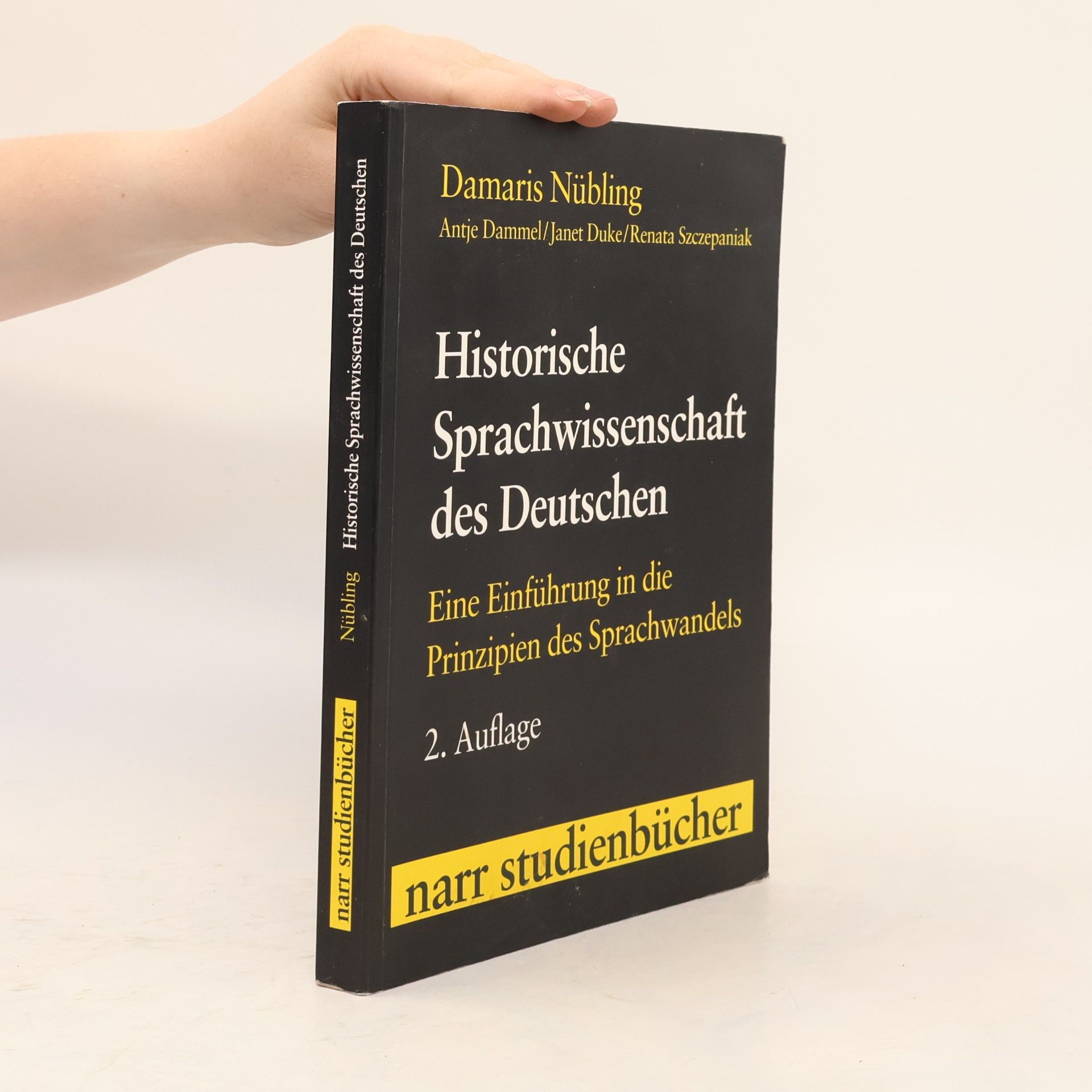 Narr Studienbücher: Historische Sprachwissenschaft des Deutschen