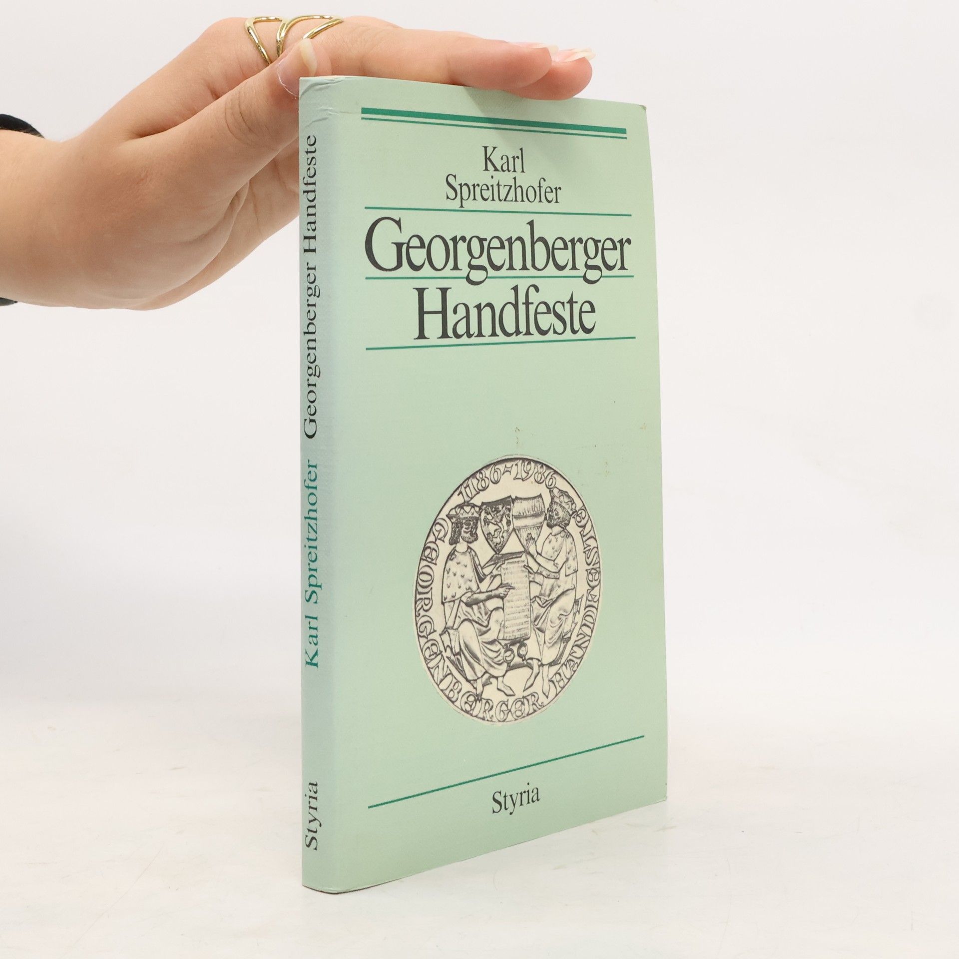 Karl Spreitzhofer Georgenberger Handfeste
