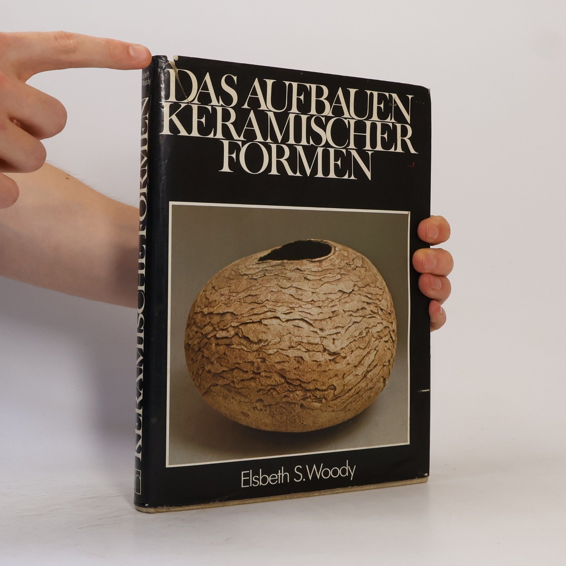 Elsbeth S. Woody Das Aufbauen keramischer Formen