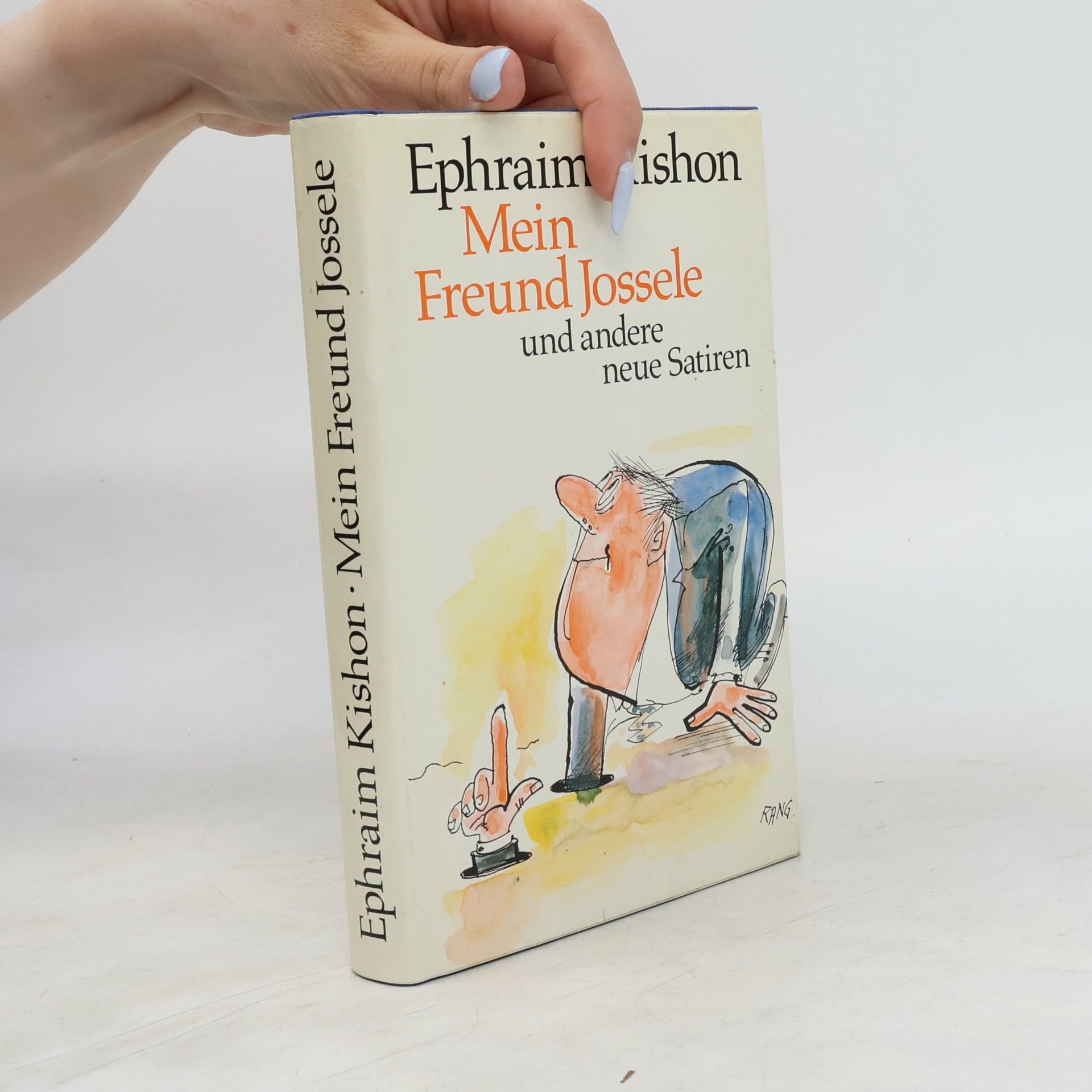 Ephraim Kishon Mein Freund Jossele und andere neue Satiren