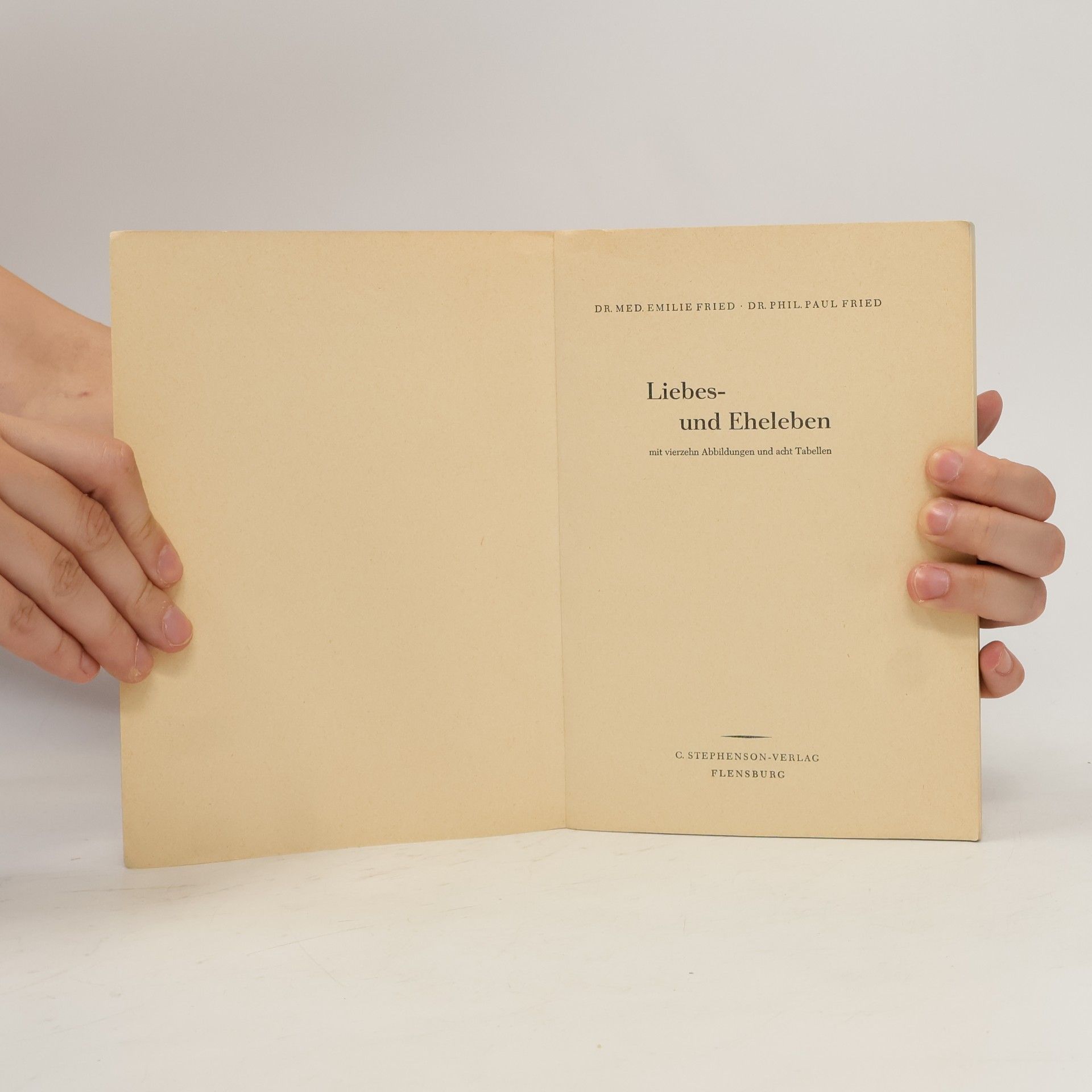 Emilie Fried Liebes- und Eheleben